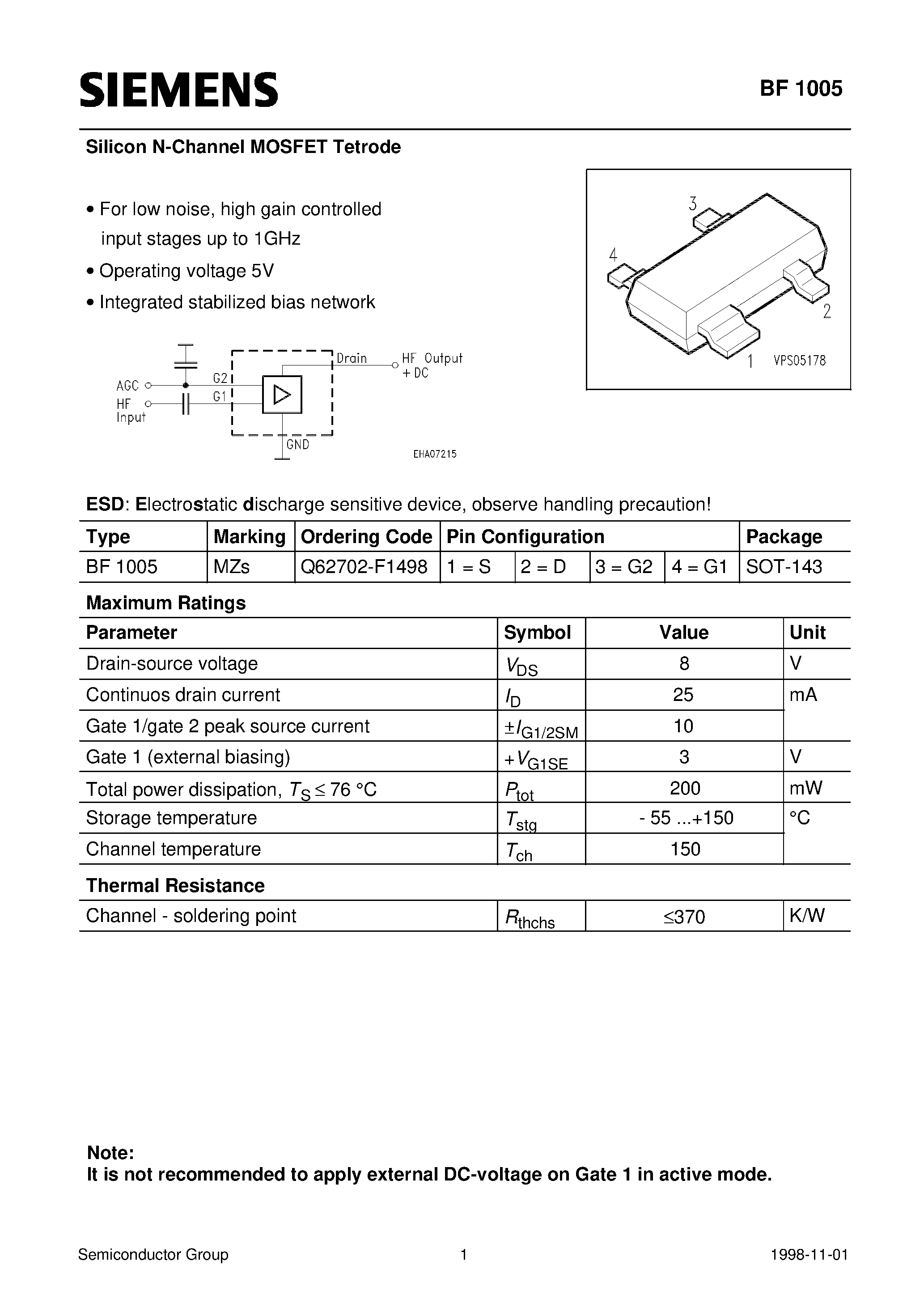 Datasheet BF1005 - Silicon N-Channel MOSFET Tetrode (For low noise/ high gain controlled input stages up to 1GHz Operating voltage 5V Integrated stabilized bias network) page 1