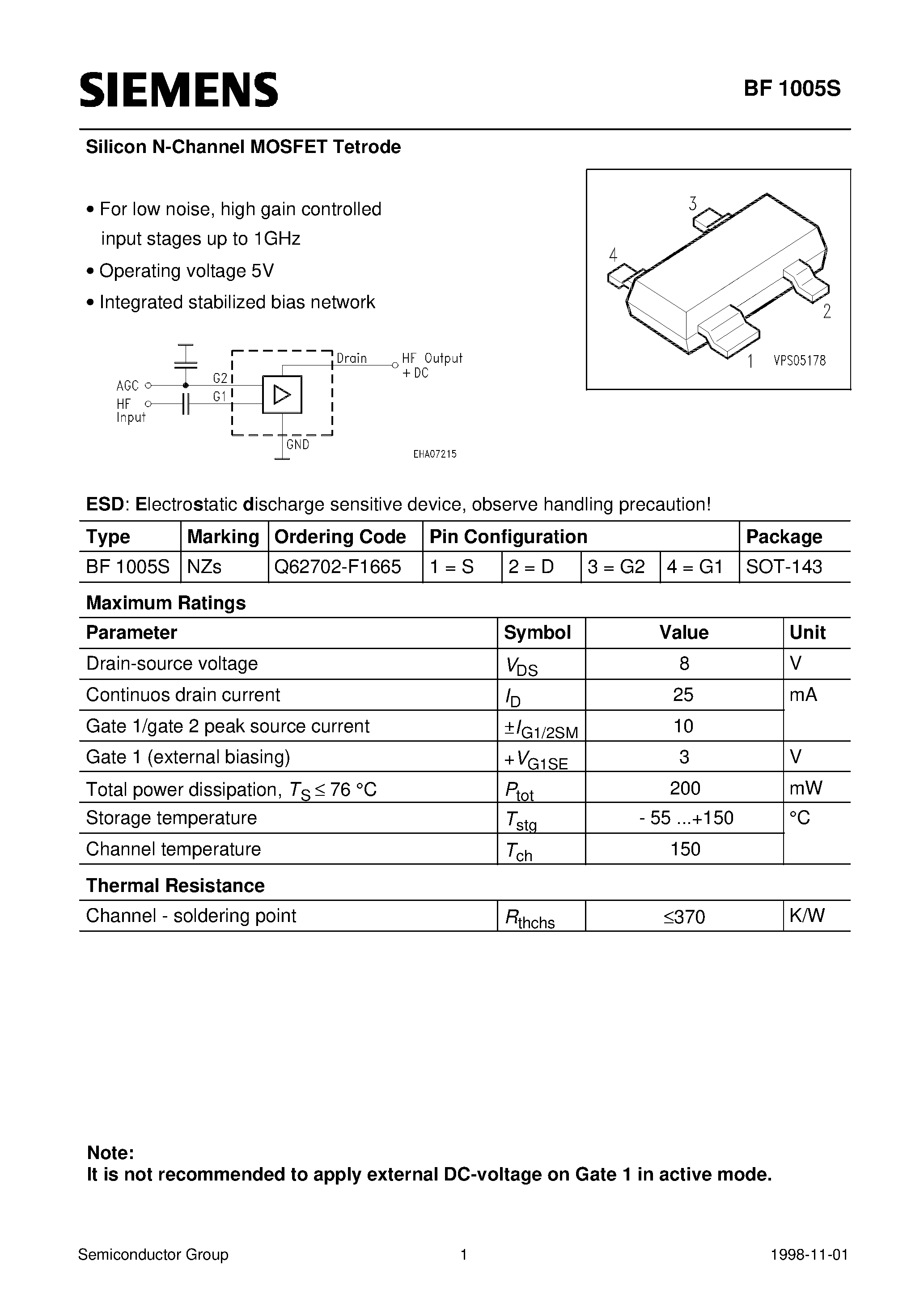 Даташит BF1005S - Silicon N-Channel MOSFET Tetrode (For low noise/ high gain controlled input stages up to 1GHz Operating voltage 5V Integrated stabilized bias network) страница 1