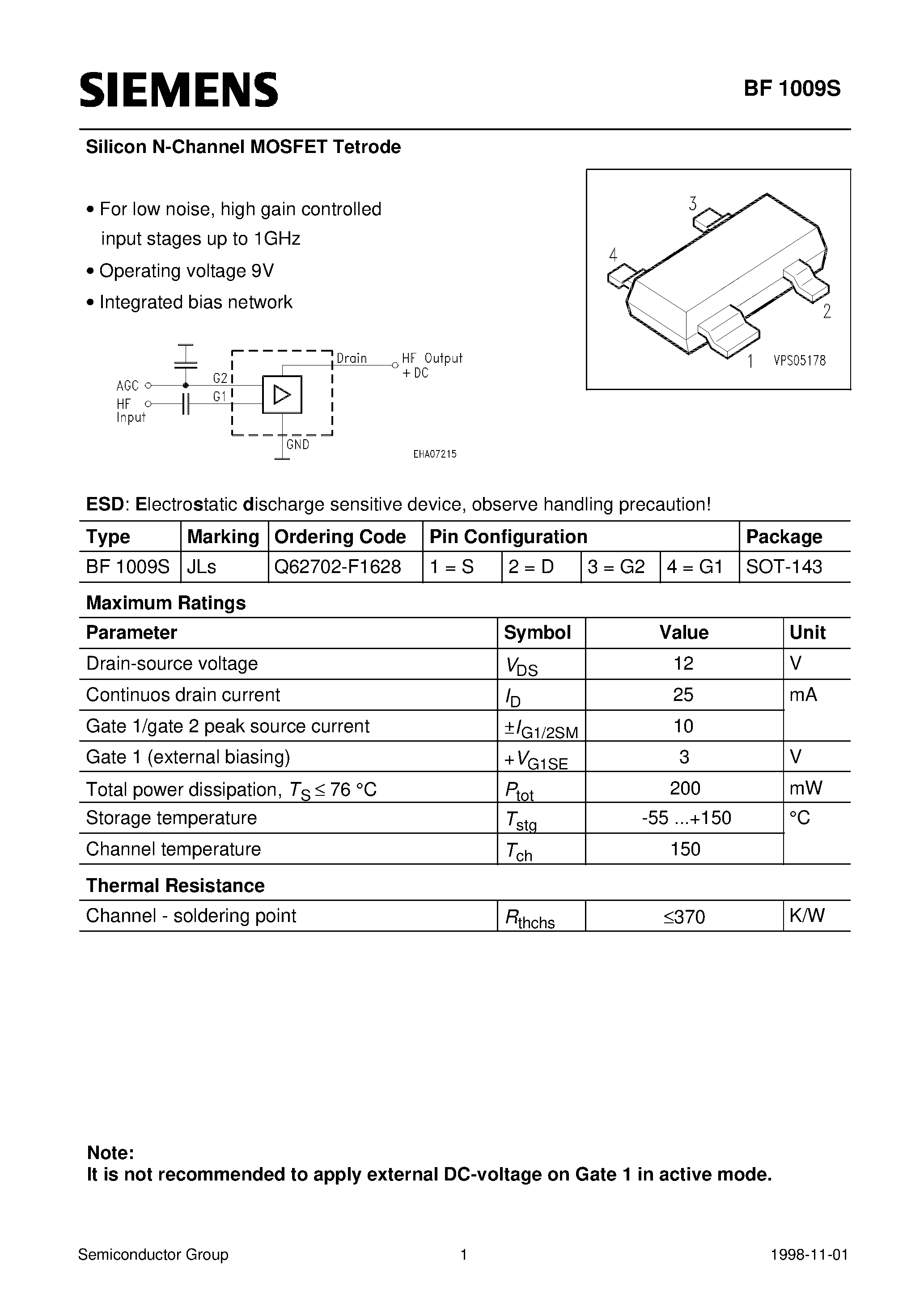 Datasheet BF1009S - Silicon N-Channel MOSFET Tetrode (For low noise/ high gain controlled input stages up to 1GHz Operating voltage 9V Integrated bias network) page 1