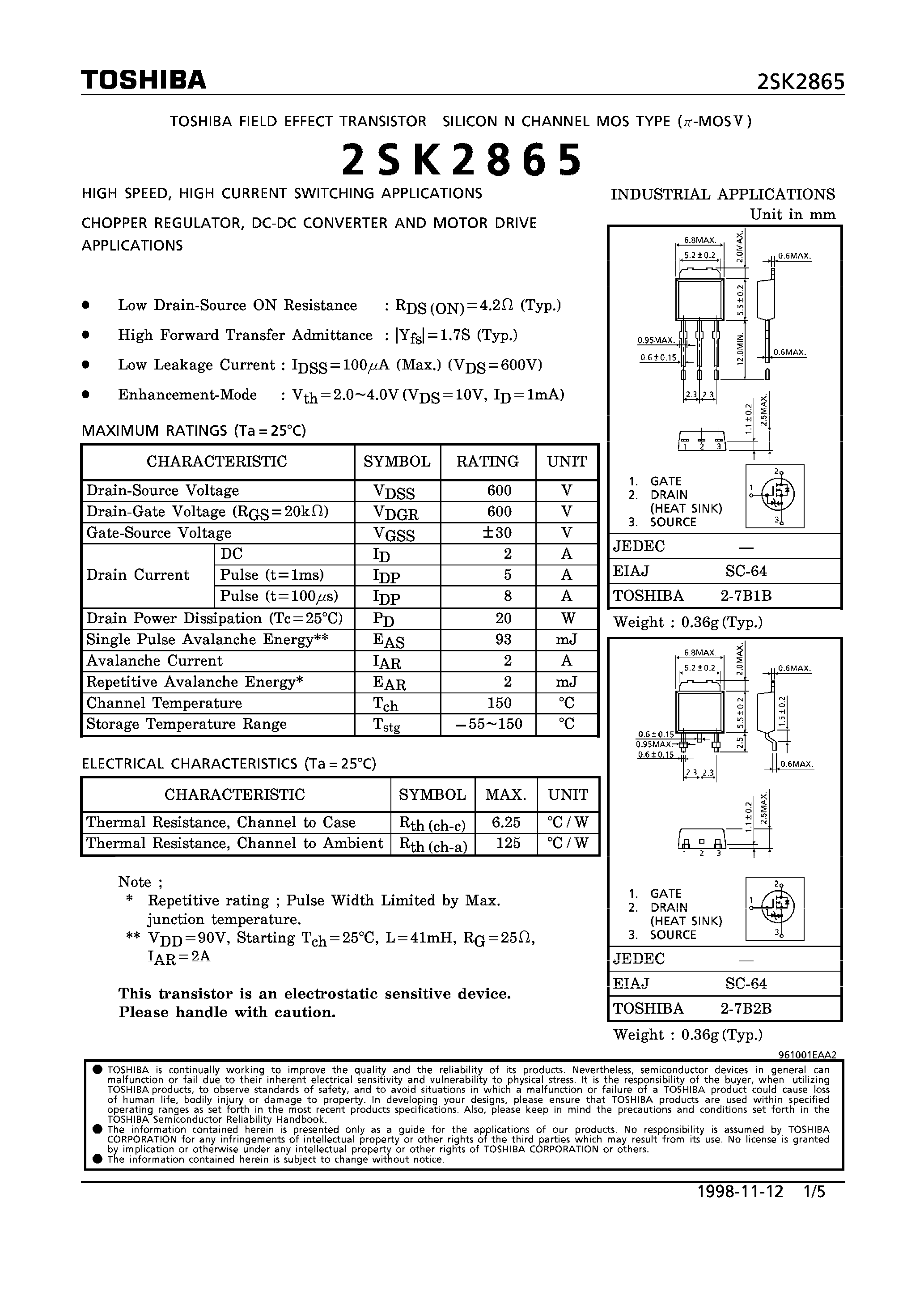 Datasheet 2SK2865 - N CHANNEL MOS TYPE (HIGH SPEED/ HIGH CURRENT SWITCHING/ CHOPPER REGULATOR/ DC-DC CONVERTERAND MOTOR DRIVE APPLICATIONS) page 1