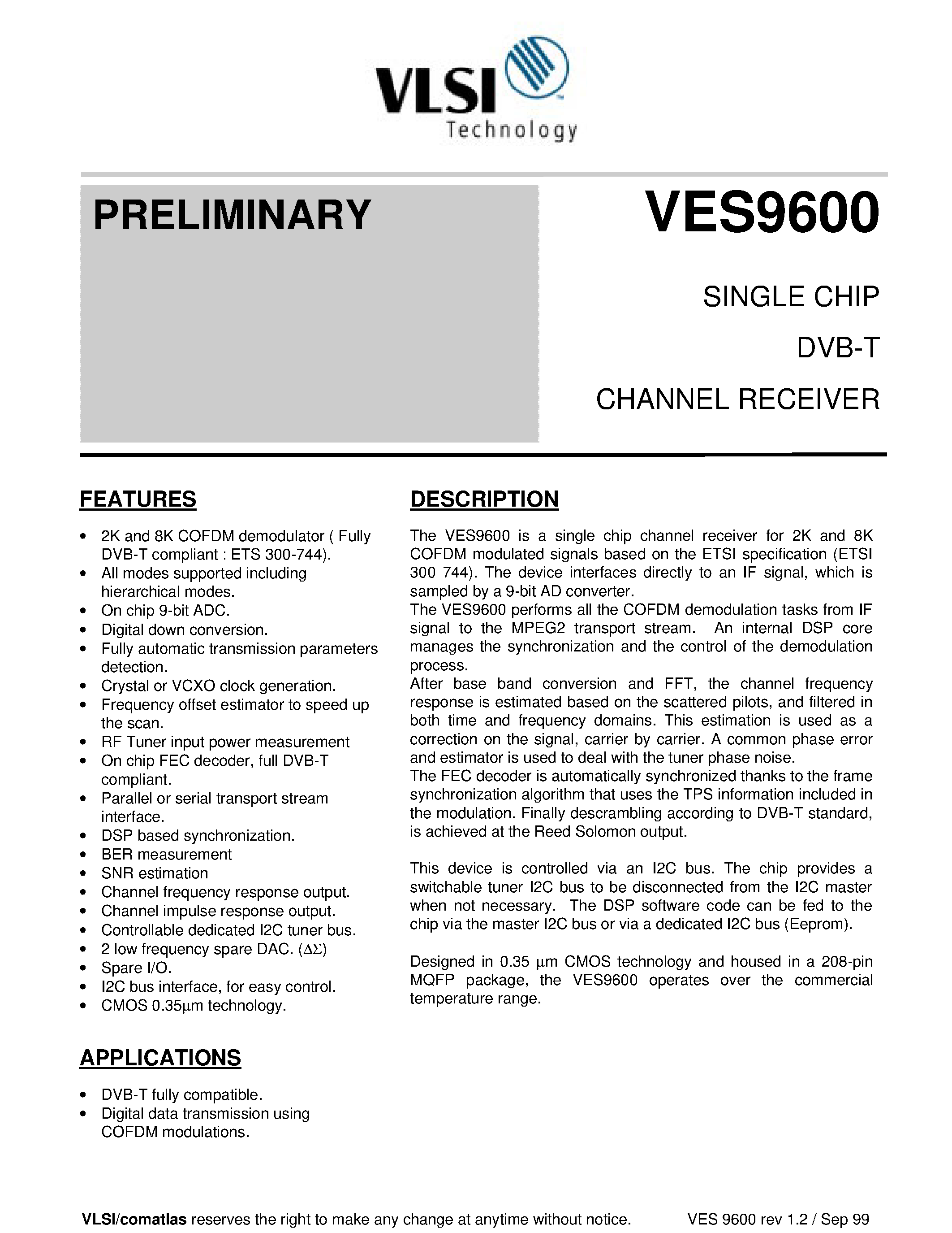 Даташит VES9600 - SINGLE CHIP DVB-T CHANNEL RECEIVER страница 1