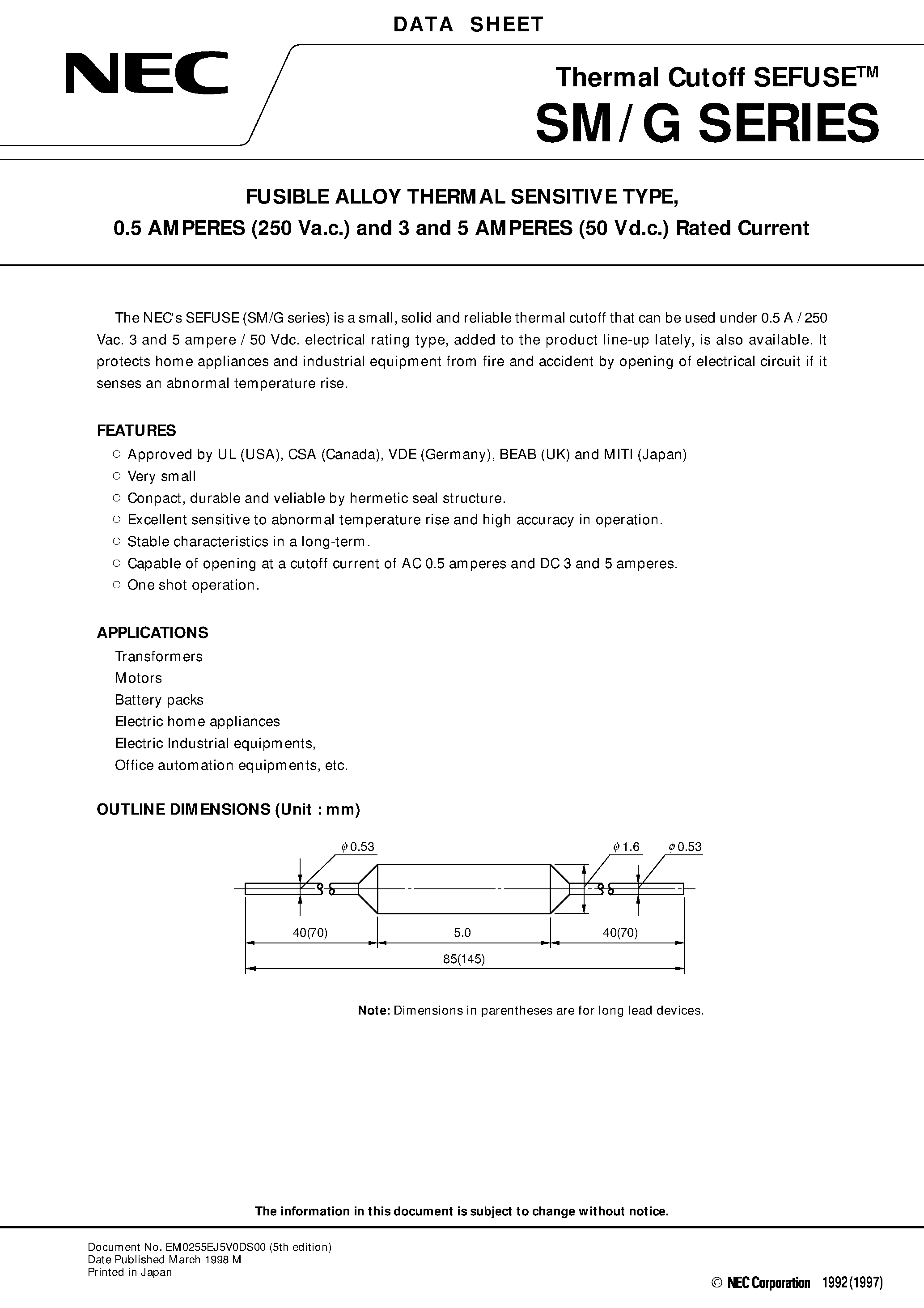 Datasheet SM110G0 - FUSIBLE ALLOY THERMAL SENSITIVE TYPE/ 0.5 AMPERES 250 Va.c. and 3 and 5 AMPERES 50 Vd.c. Rated Current page 1