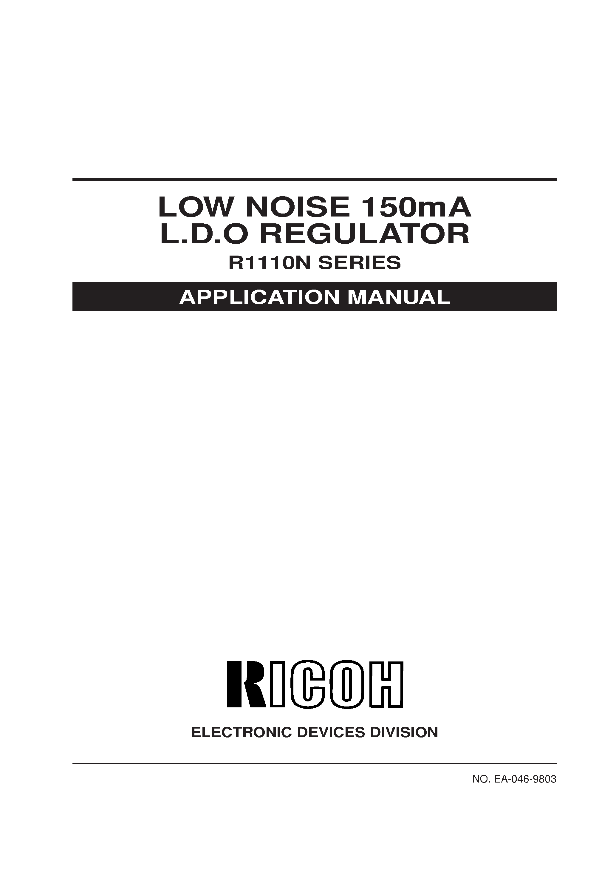 Даташит R1110N - LOW NOISE 150mA L.D.O REGULATOR страница 1