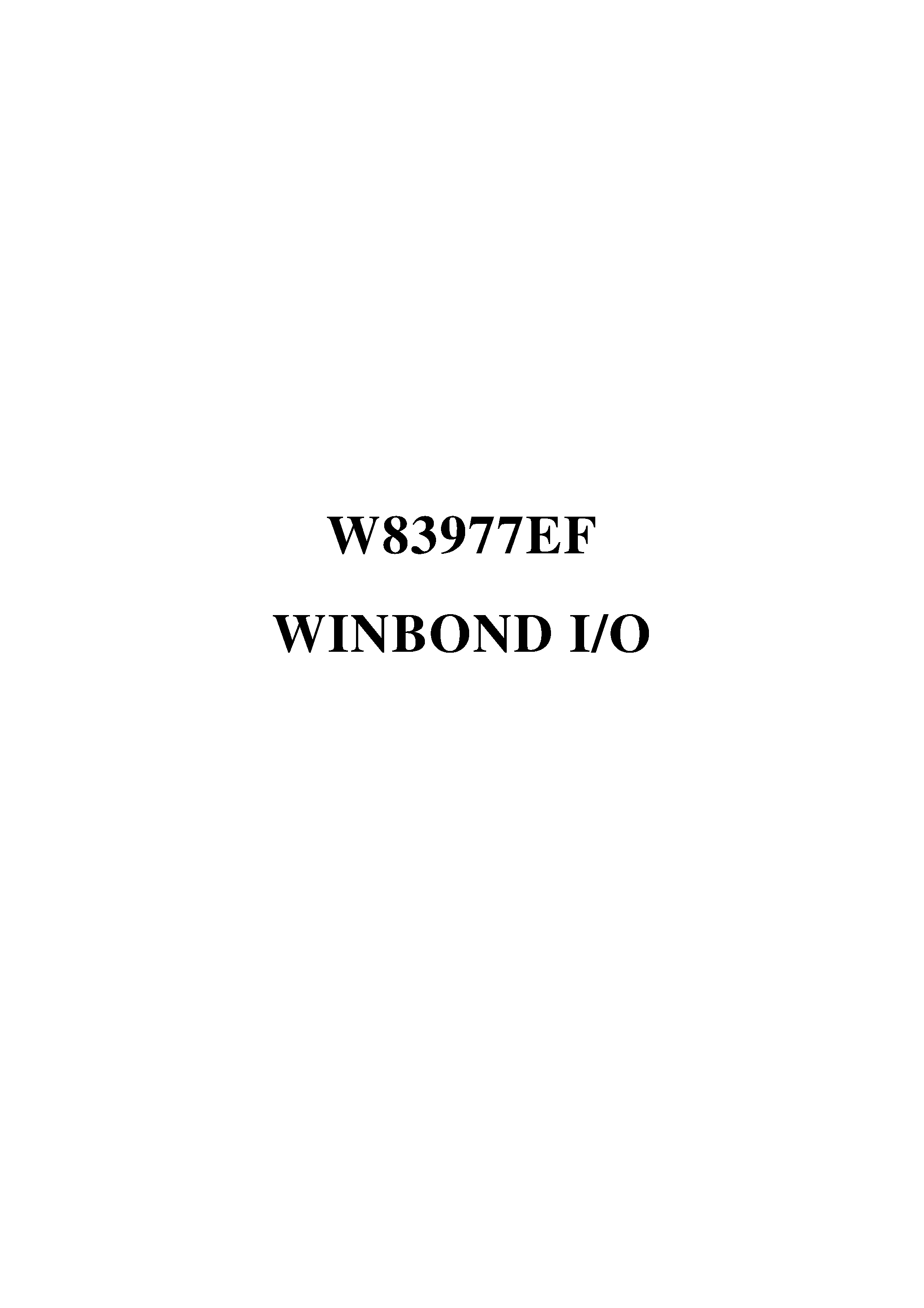Даташит W83977EF - WINBOND I/O страница 1
