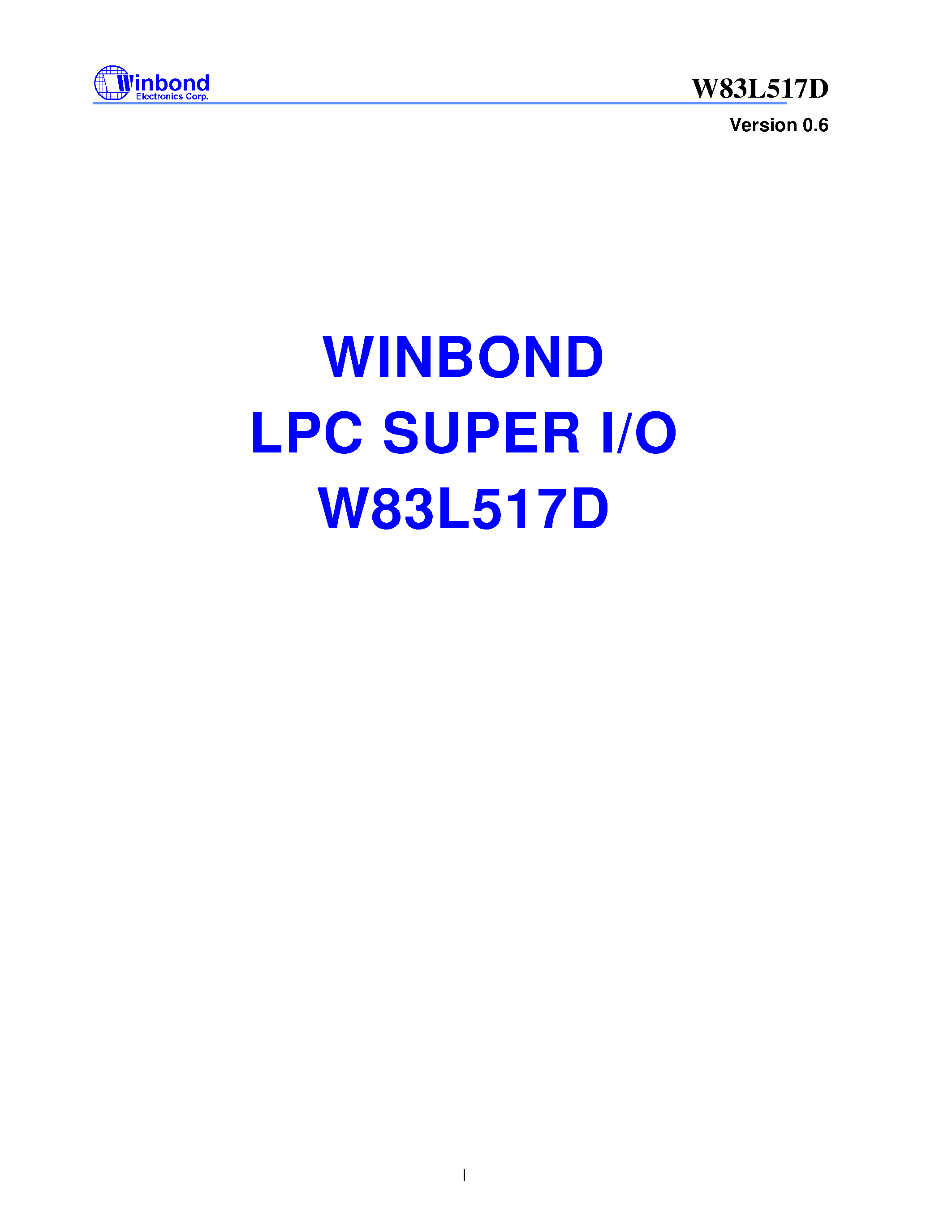 Даташит W83L517D - LPC SUPER I/O страница 1