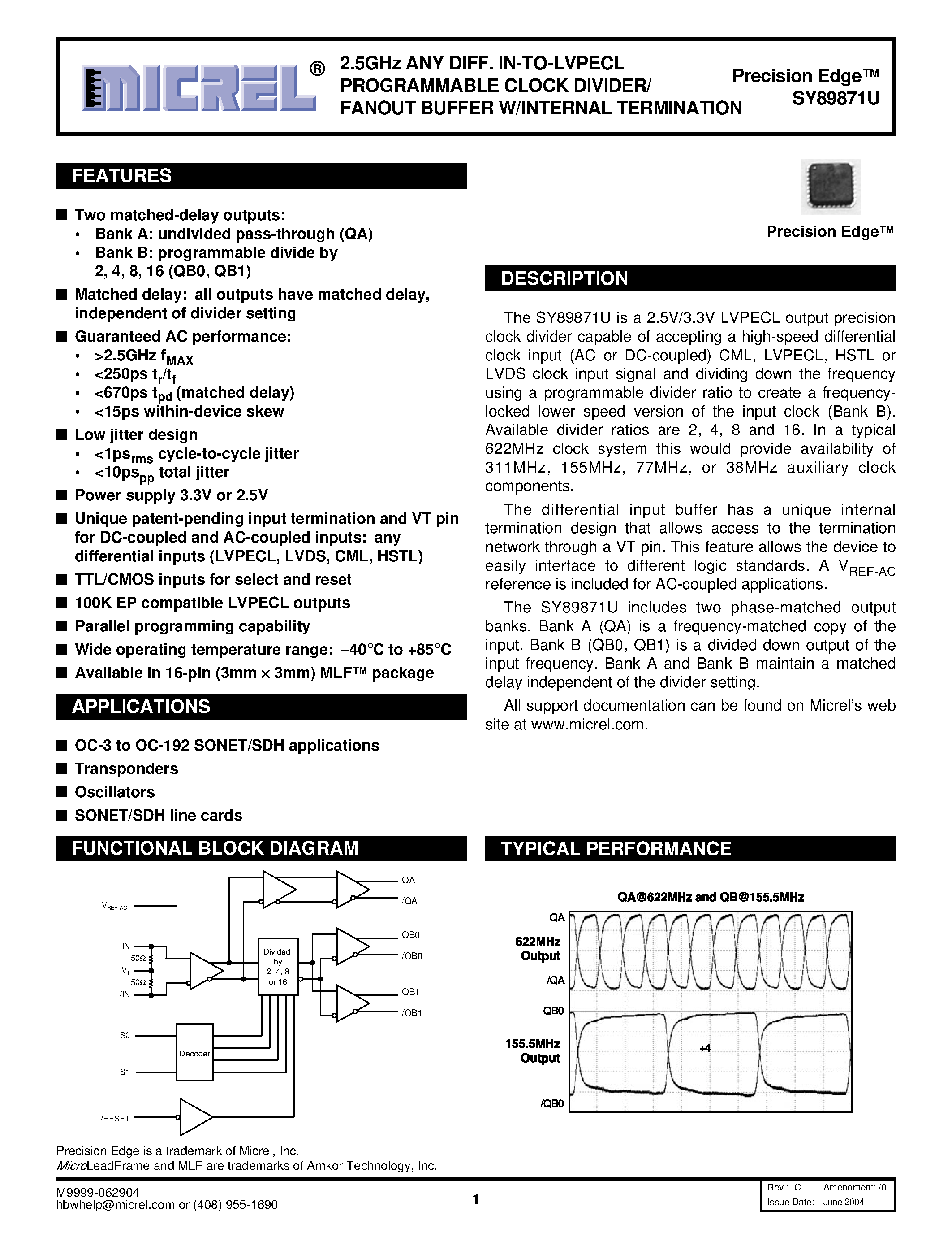 Datasheet SY89871U - 2.5GHz ANY DIFF / IN-TO-LVPECL PROGRAMMABLE CLOCK DIVIDER/ FANOUT BUFFER WI/INTERNAL TERMINATION page 1