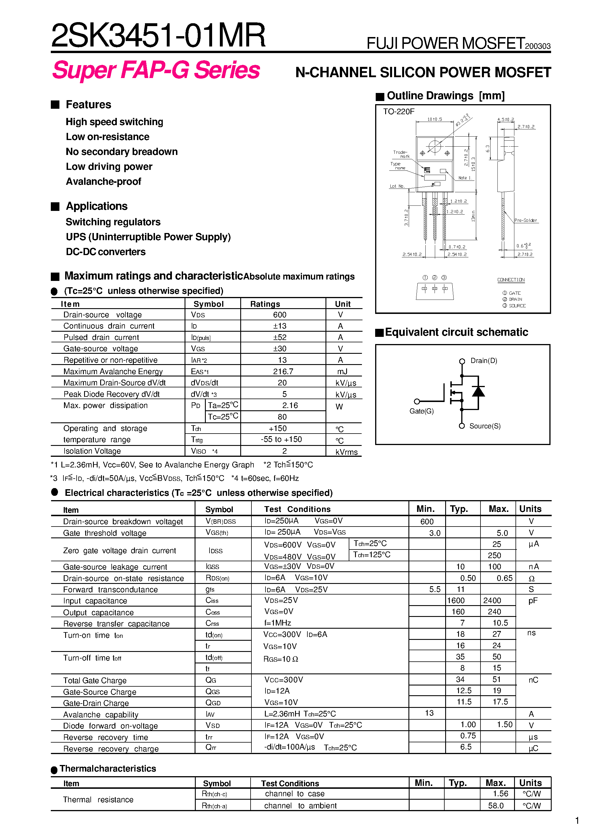 Datasheet 2SK3451-01 - High speed switching Low on-resistance No secondary breadown Low driving power Avalanche-proof page 1