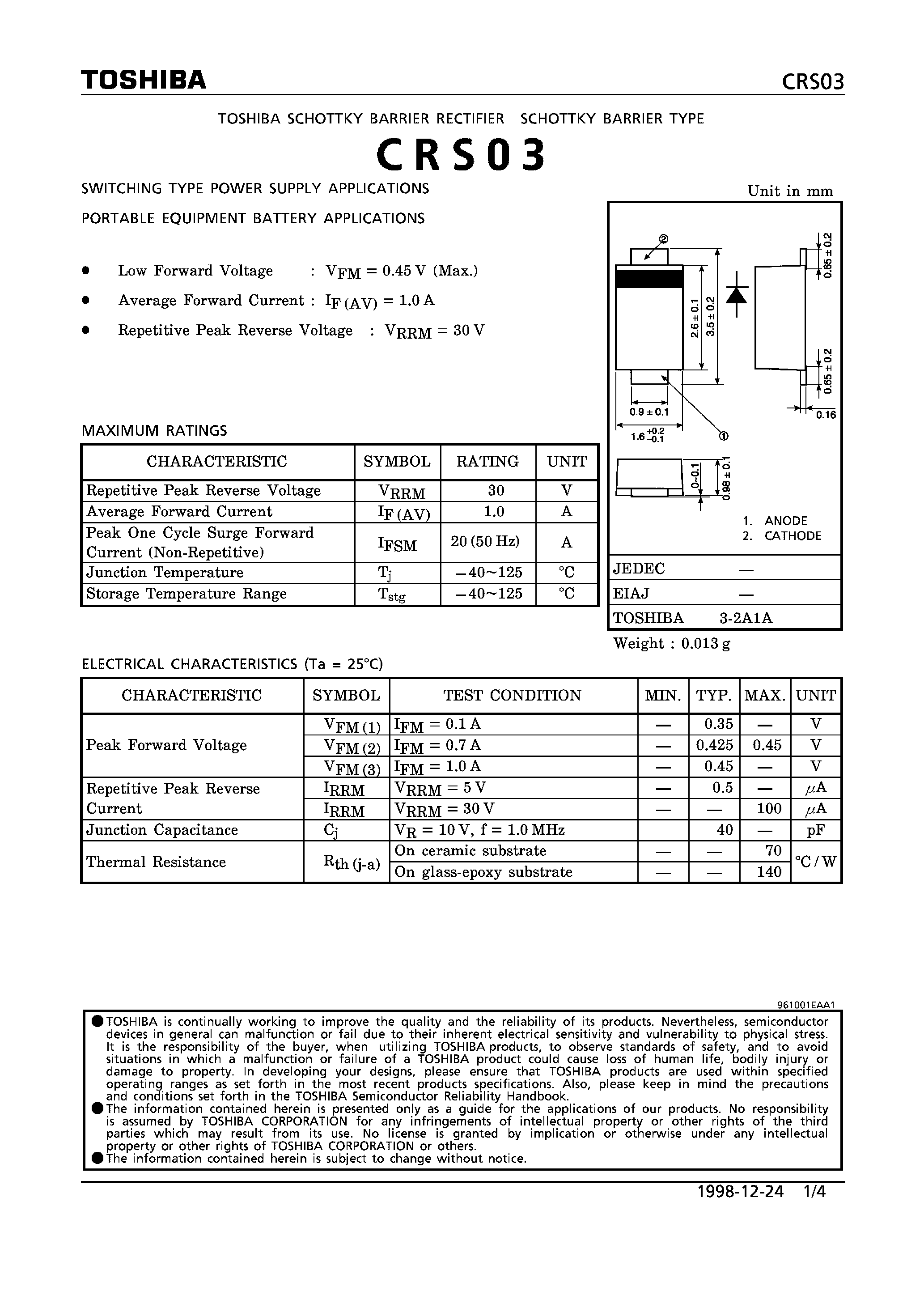 Datasheet CRS03 page 1 Datasheet CRS03 - SCHOTTKY BARRIER TYPE (SWITCHING TYPE POWER SUPPLY/ PORTABLE EQUIPMENT BATTERY APPLICATIONS) page 1