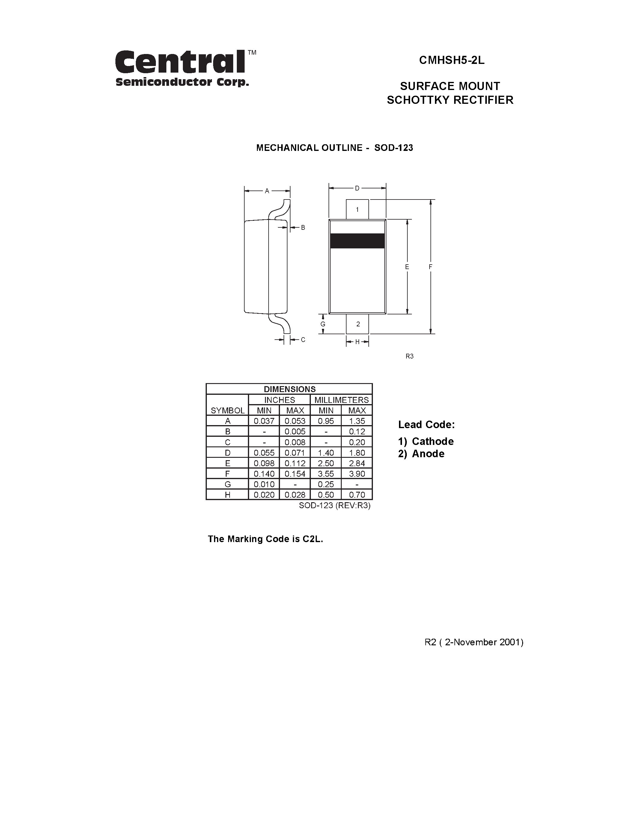 Datasheet CMHSH5-2L page 2 Datasheet CMHSH5-2L - SURFACE MOUNT SCHOTTKY RECTIFIER 500mA/ 20 VOLTS LOW FORWARD VOLTAGE page 2