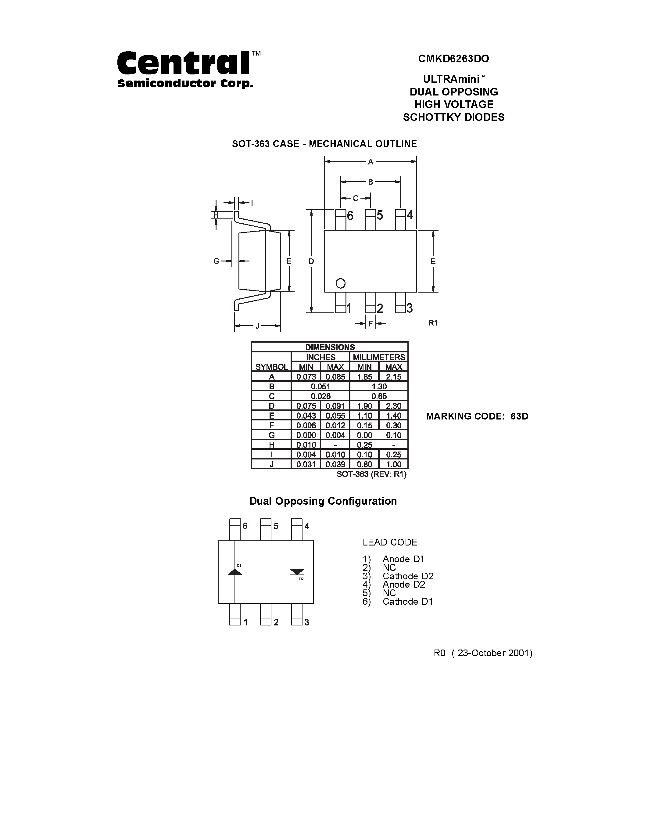 Даташит на микросхему CMKD6263DO страница 2 Даташит CMKD6263DO - ULTRAmini. DUAL OPPOSING HIGH VOLTAGE SCHOTTKY DIODES страница 2
