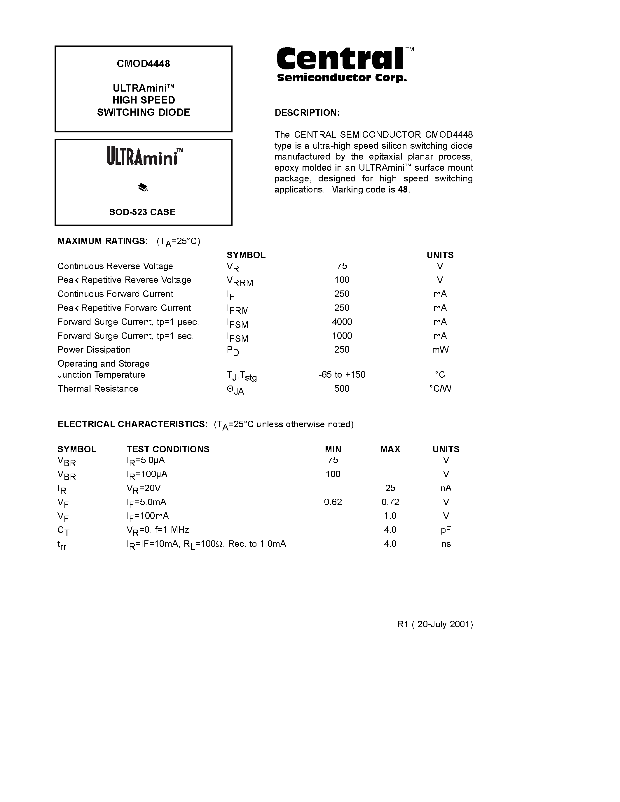 Даташит на микросхему CMOD4448 страница 1 Даташит CMOD4448 - ULTRAminiTM HIGH SPEED SWITCHING DIODE страница 1