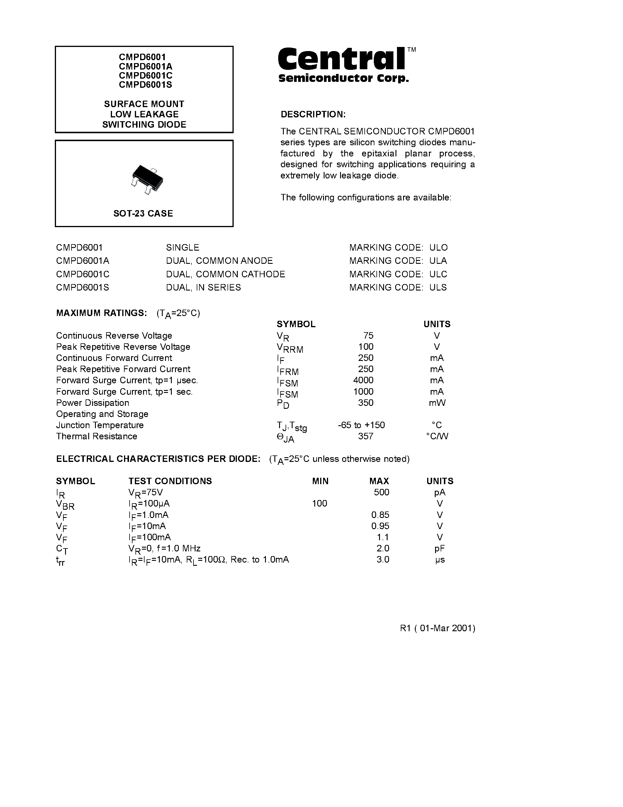 Даташит на микросхему CMPD6001 страница 1 Даташит CMPD6001 - SURFACE MOUNT LOW LEAKAGE SWITCHING DIODE страница 1