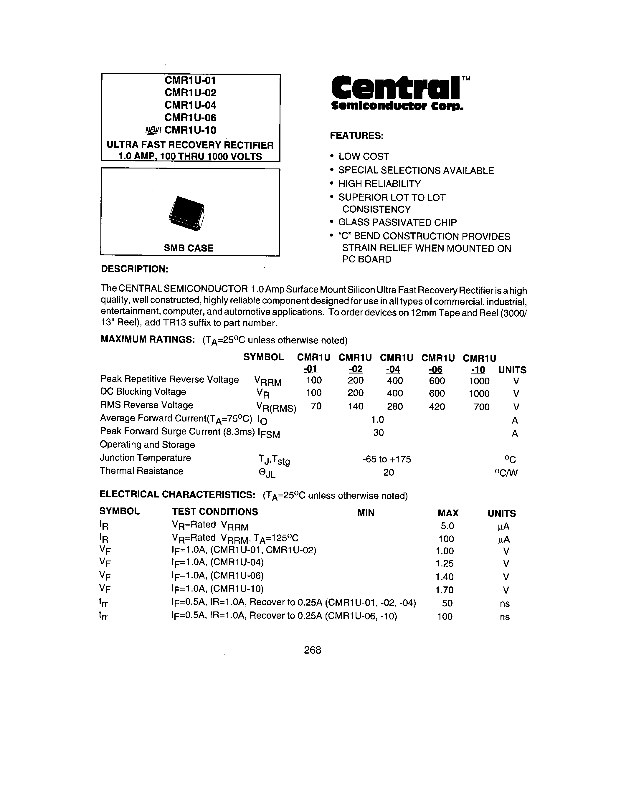 Datasheet CMR1U-01 page 1 Datasheet CMR1U-01 - ULTRA FAST RECOVERY RECTIFIER 1.0 AMP/100 THRU 1000 VOLTS page 1