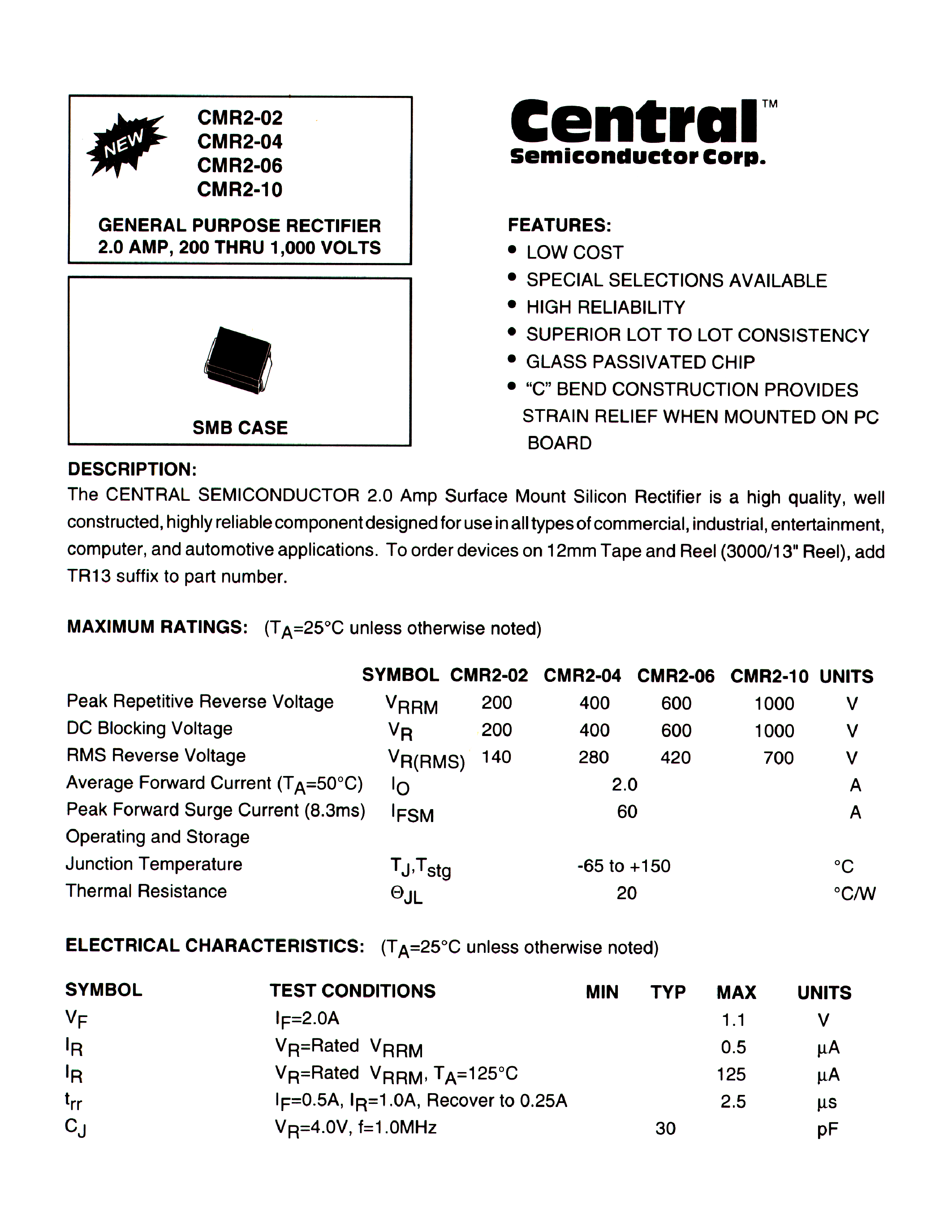 Datasheet CMR2-04 page 1 Datasheet CMR2-04 - GENERAL PURPOSE RECTIFIER 2.0 AMP/ 200 THUR 1/000 VOLTS page 1