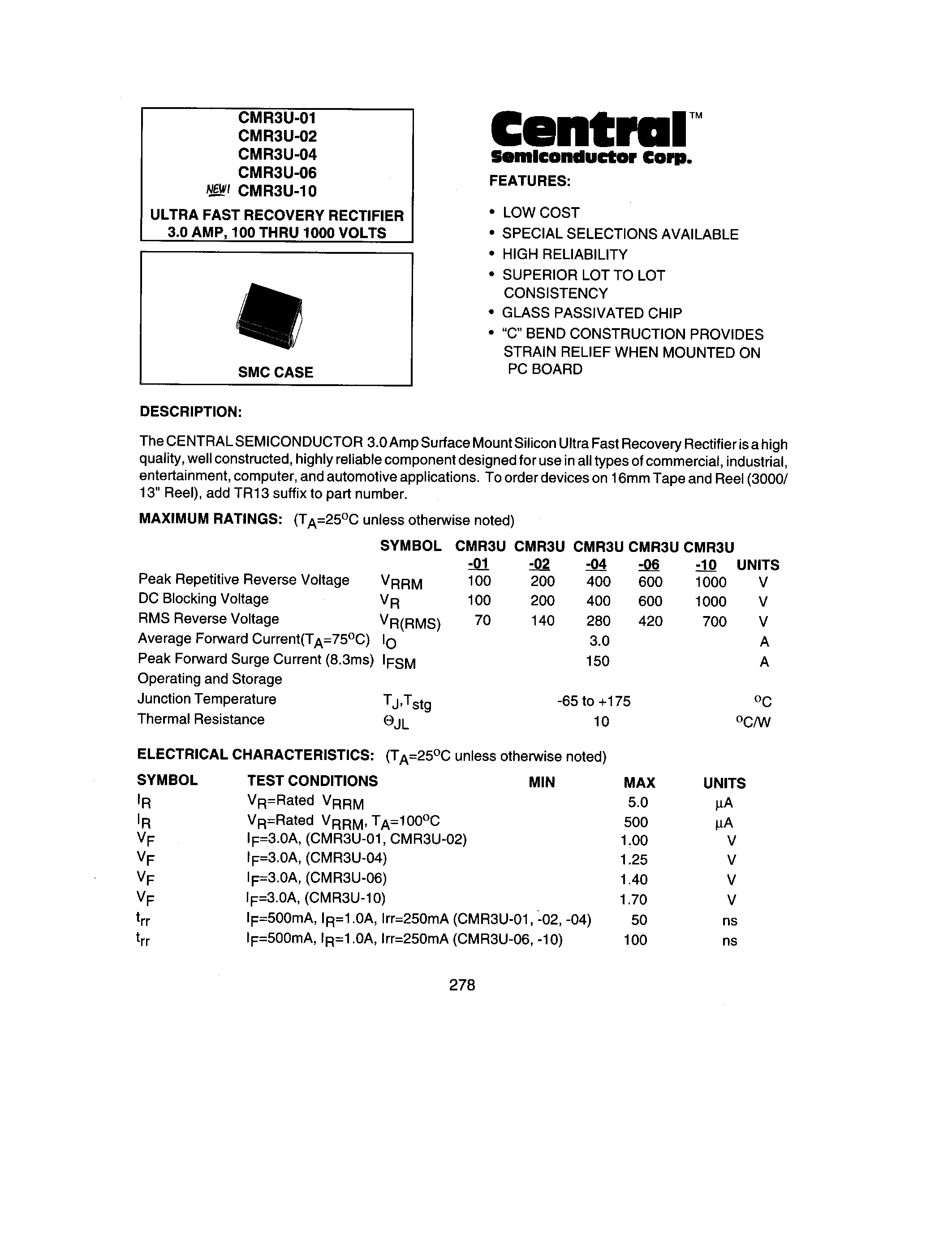 Datasheet CMR3U-01 page 1 Datasheet CMR3U-01 - ULTRA FAST RECOVERY RECTIFIER 3.0 AMP/ 100 THRU 1000 VOLTS page 1
