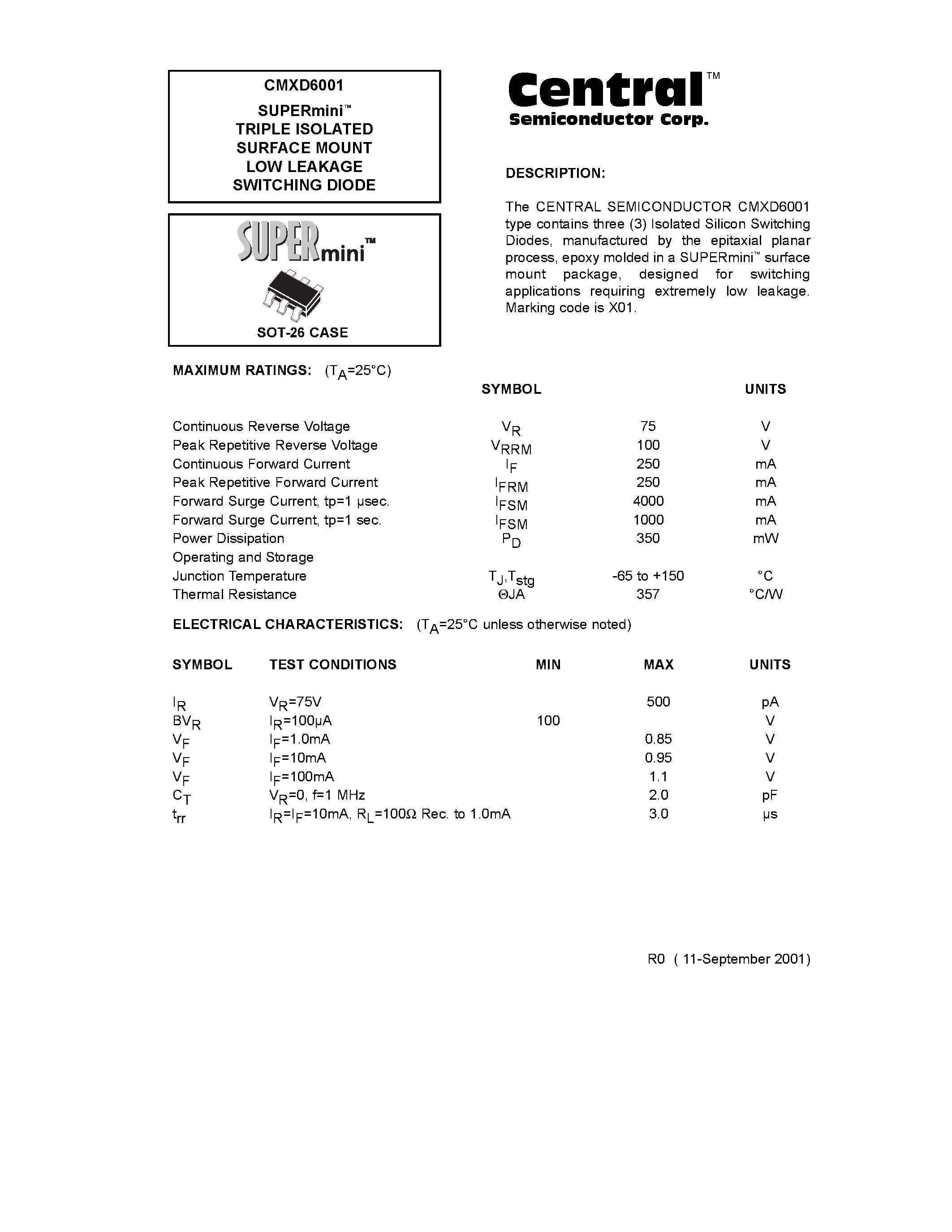 Даташит CMXD6001 - SUPERmini. TRIPLE ISOLATED SURFACE MOUNT LOW LEAKAGE SWITCHING DIODE страница 1