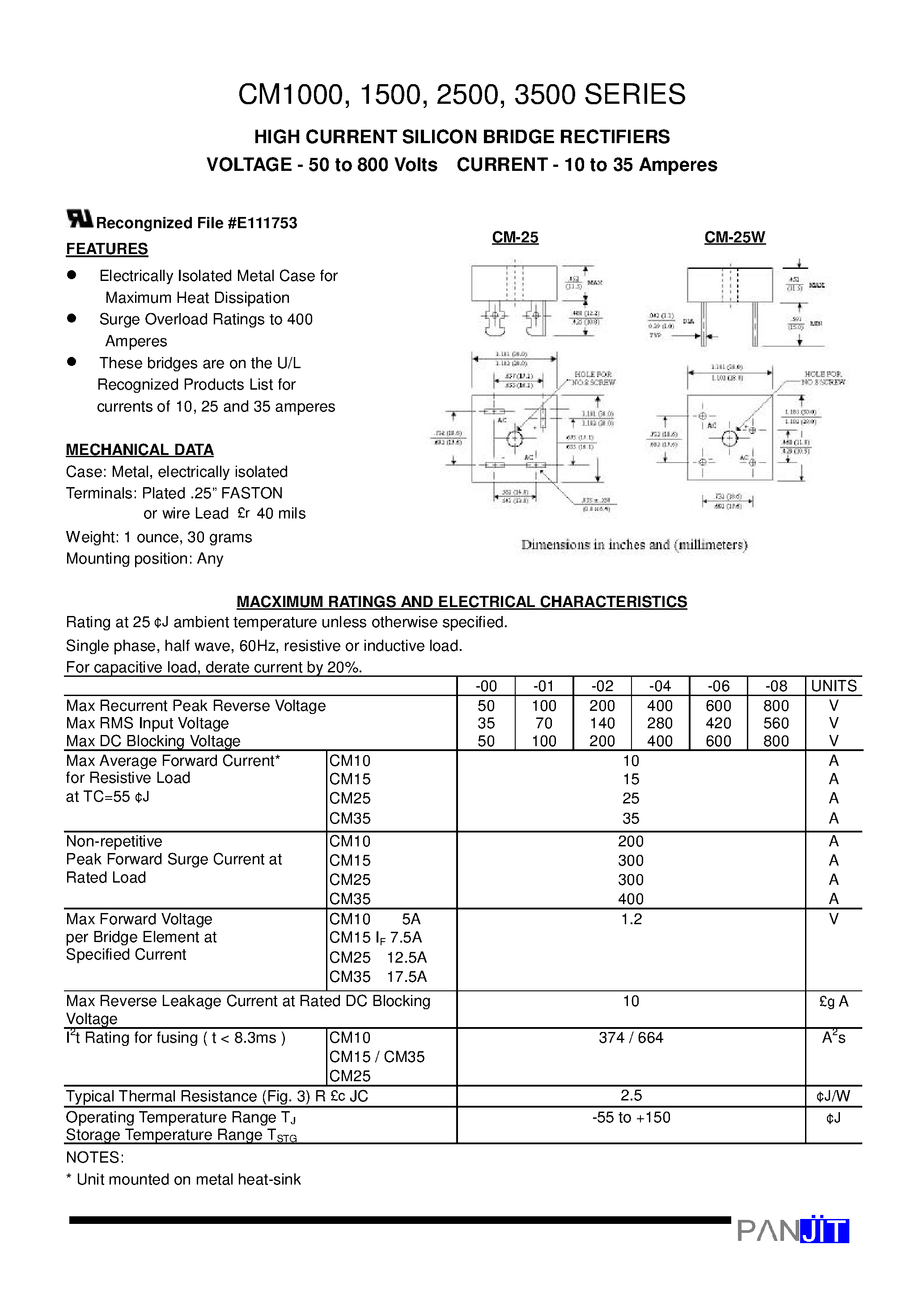 Datasheet CM3501 page 1 Datasheet CM3501 - HIGH CURRENT SILICON BRIDGE RECTIFIERS(VOLTAGE - 50 to 800 Volts CURRENT - 10 to 35 Amperes) page 1