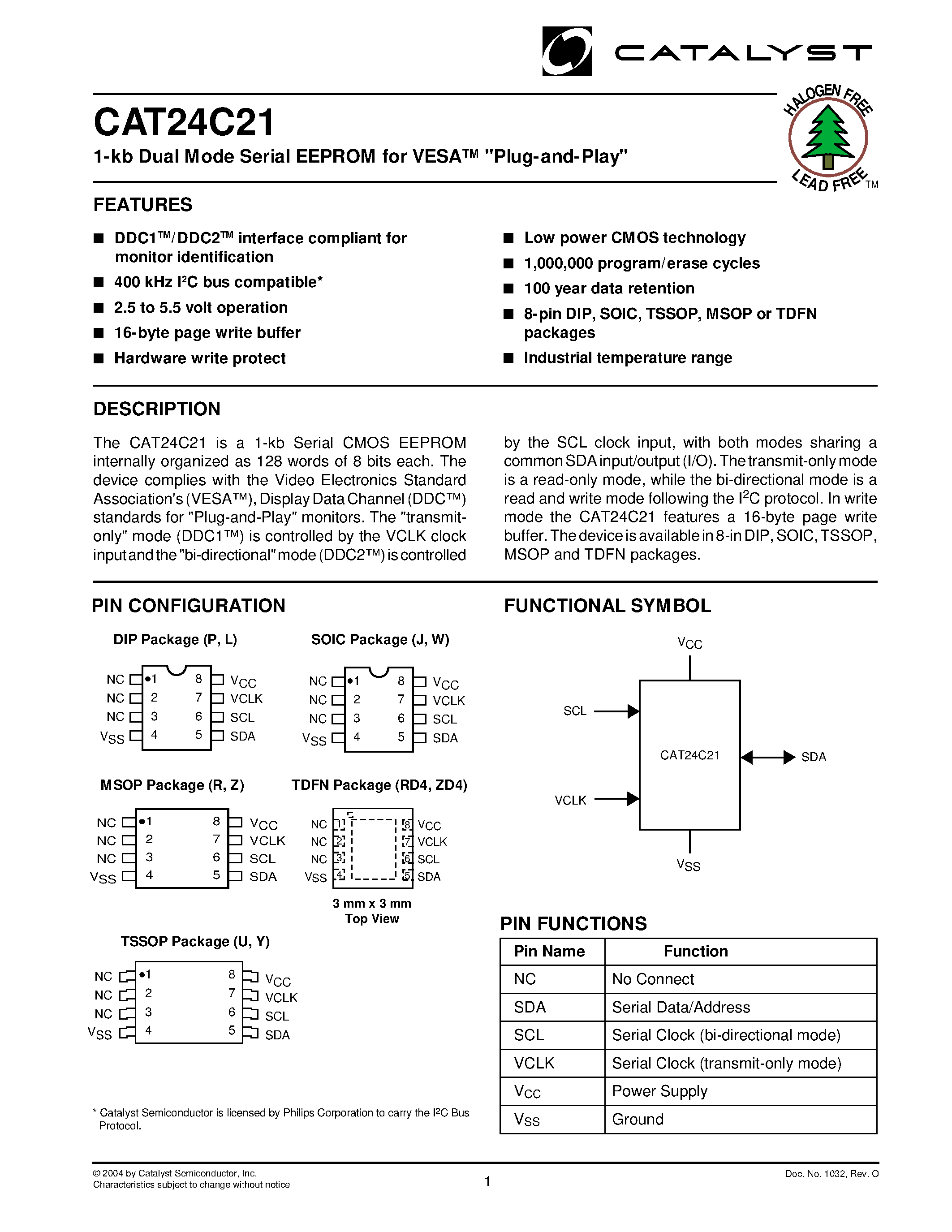 Даташит на микросхему CAT24C21RD4ETE13 страница 1 Даташит CAT24C21RD4ETE13 - 1-kb Dual Mode Serial EEPROM for VESA Plug-and-Play страница 1