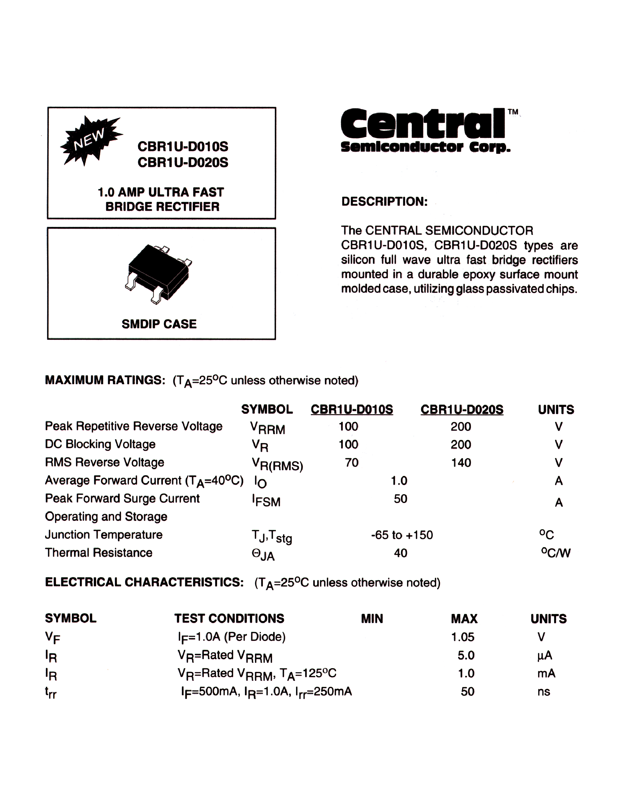 Datasheet CBR1U-D020S page 1 Datasheet CBR1U-D020S - 1.0 AMP ULTRA FAST BRIDGE RECTIFIER page 1