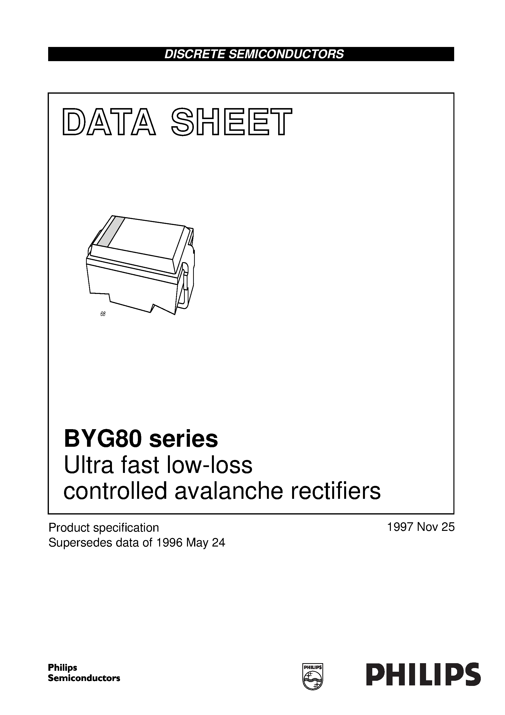 Datasheet BYG80G page 1 Datasheet BYG80G - Ultra fast low-loss controlled avalanche rectifiers page 1
