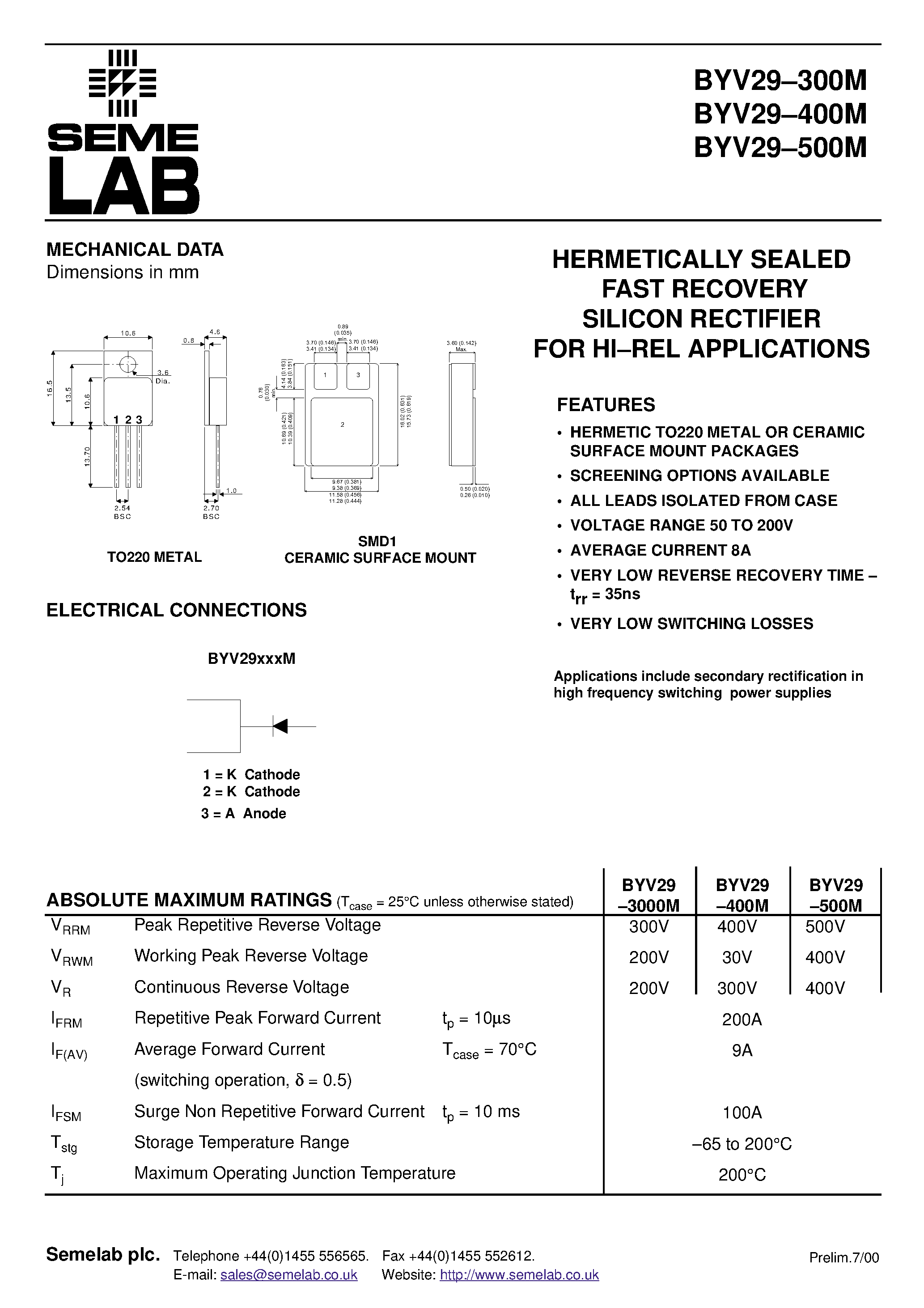 Datasheet BYV29-500M page 1 Datasheet BYV29-500M - HERMETICALLY SEALED FAST RECOVERY SILICON RECTIFIER FOR HI.REL APPLICATIONS page 1