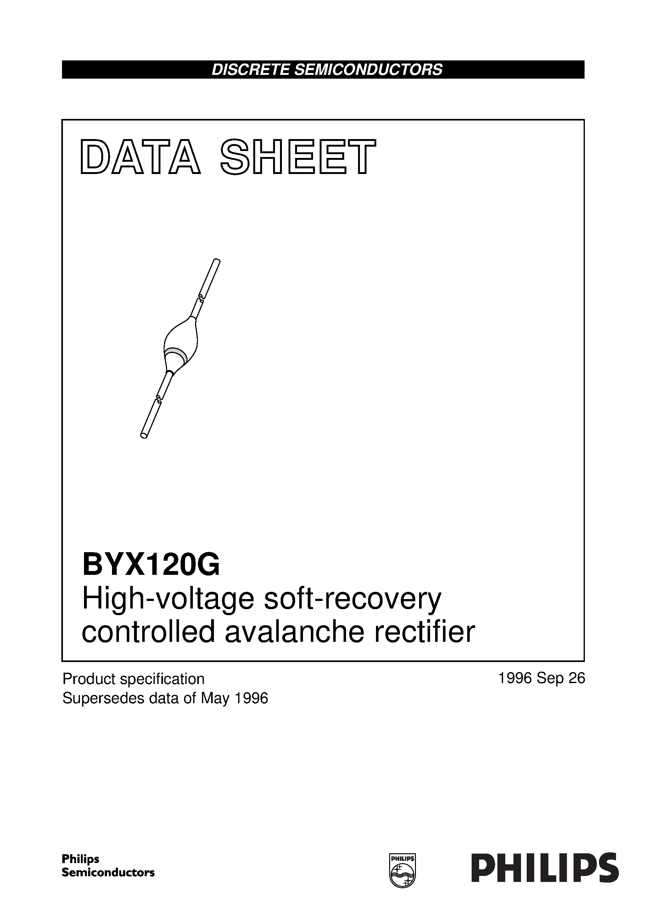 Datasheet BYX120G page 1 Datasheet BYX120G - High-voltage soft-recovery controlled avalanche rectifier page 1