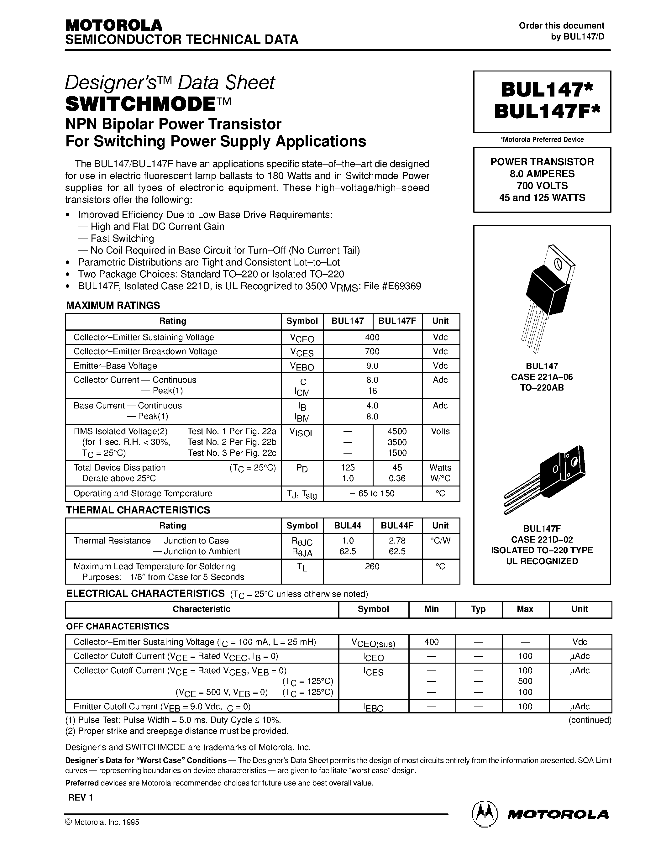 Datasheet BUL147 page 1 Datasheet BUL147 - POWER TRANSISTOR 8.0 AMPERES 700 VOLTS 45 and 125 WATTS page 1