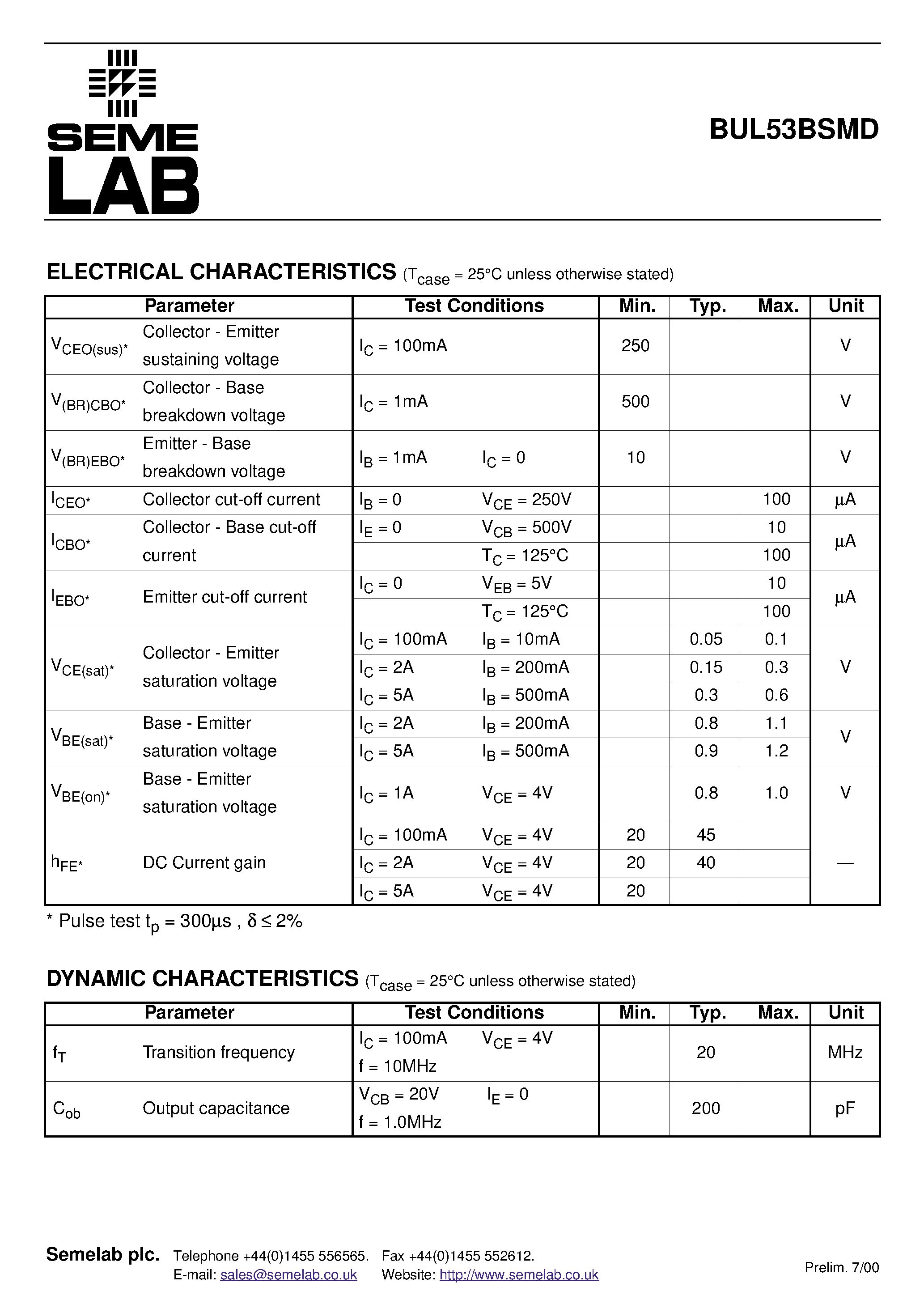 Даташит на микросхему BUL53BSMD страница 2 Даташит BUL53BSMD - ADVANCED DISTRIBUTED BASE DESIGN HIGH VOLTAGE/ HIGH SPEED NPN SILICON POWER TRANSISTOR страница 2