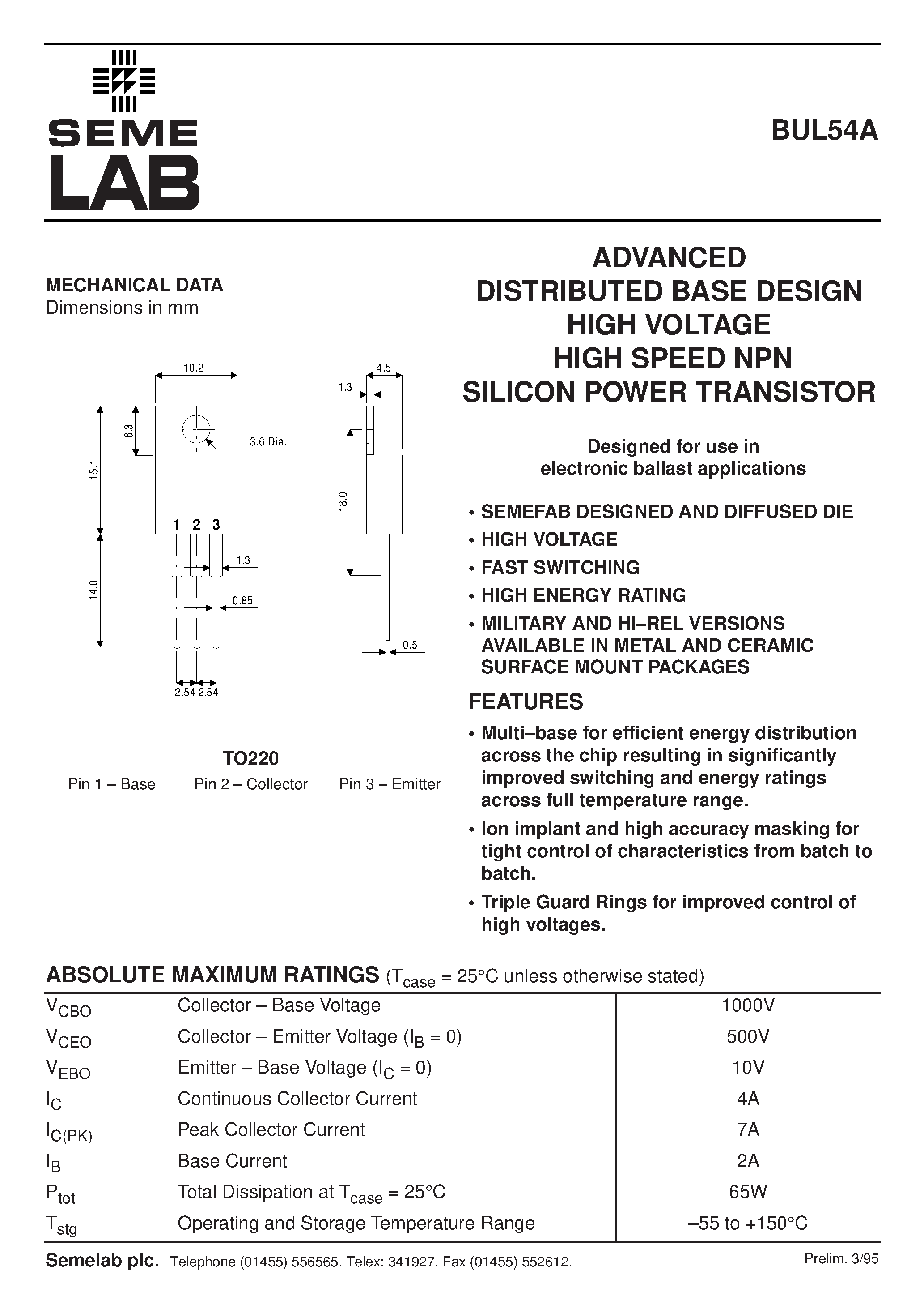 Datasheet BUL54 page 1 Datasheet BUL54 - ADVANCED DISTRIBUTED BASE DESIGN HIGH VOLTAGE HIGH SPEED NPN SILICON POWER TRANSISTOR page 1