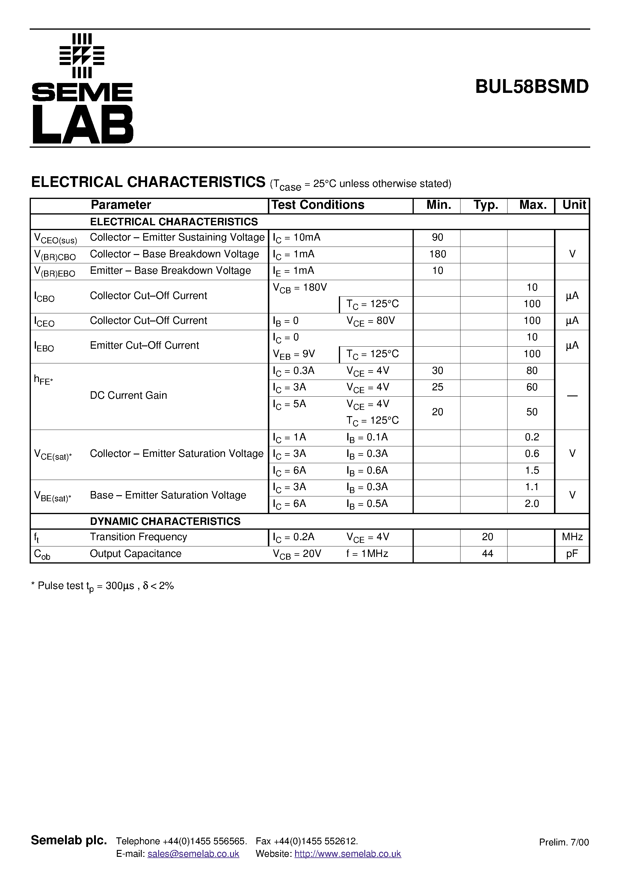 Datasheet BUL58 - ADVANCED DISTRIBUTED BASE DESIGN HIGH VOLTAGE HIGH SPEED NPN SILICON POWER TRANSISTOR page 2