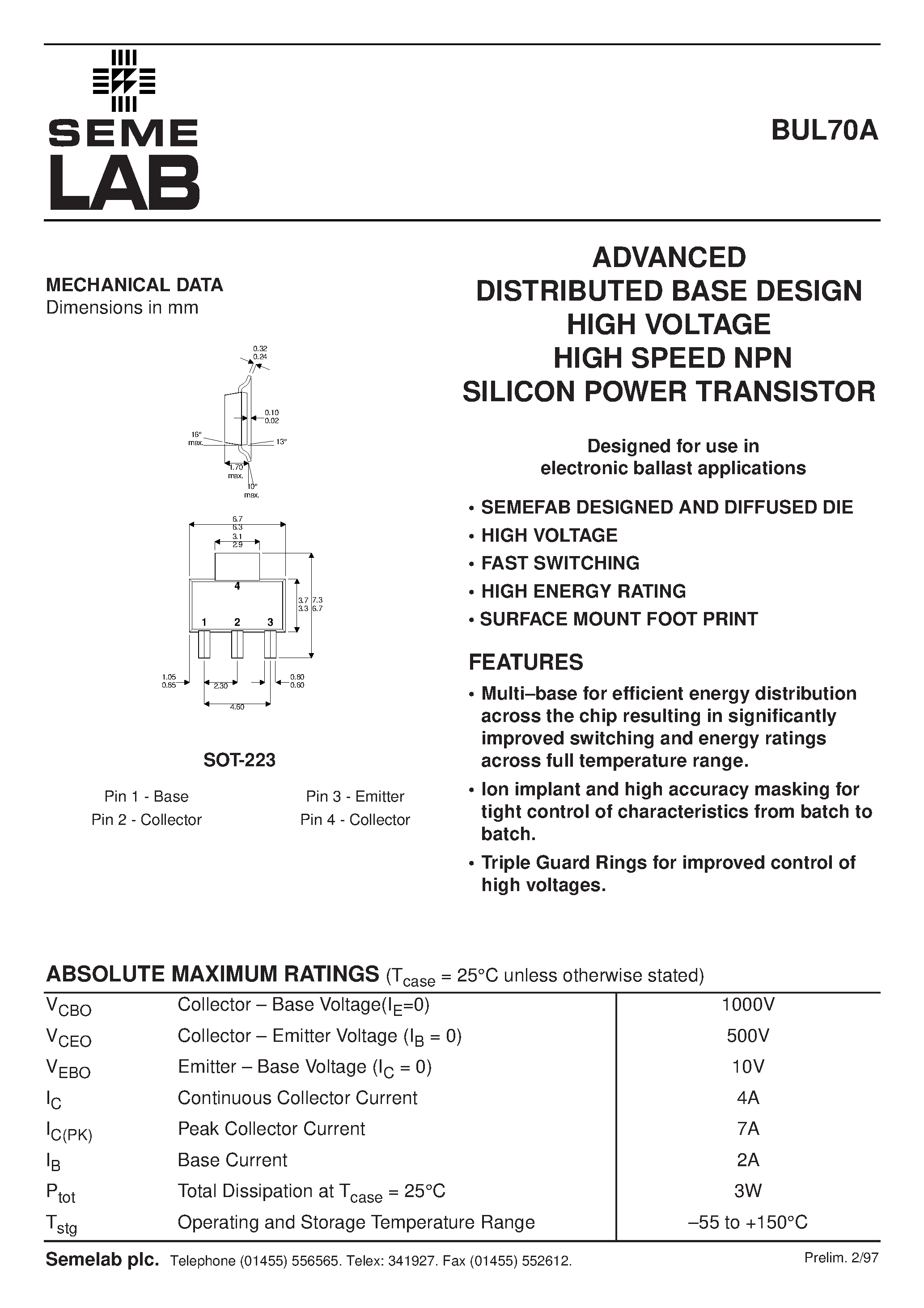 Datasheet BUL70A page 1 Datasheet BUL70A - ADVANCED DISTRIBUTED BASE DESIGN HIGH VOLTAGE HIGH SPEED NPN SILICON POWER TRANSISTOR page 1