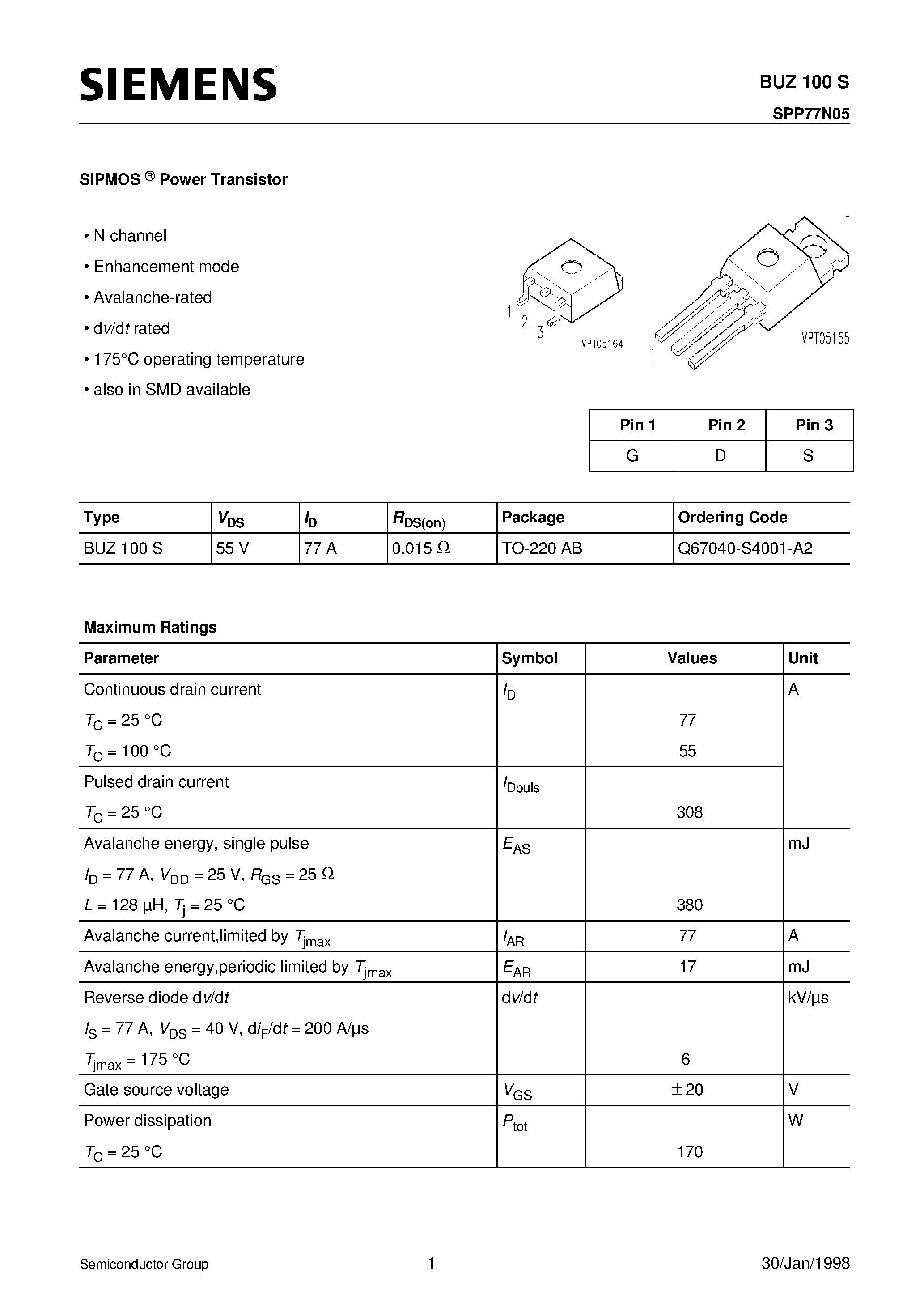 Datasheet BUZ100S page 1 Datasheet BUZ100S - SIPMOS Power Transistor (N channel Enhancement mode Avalanche-rated dv/dt rated) page 1