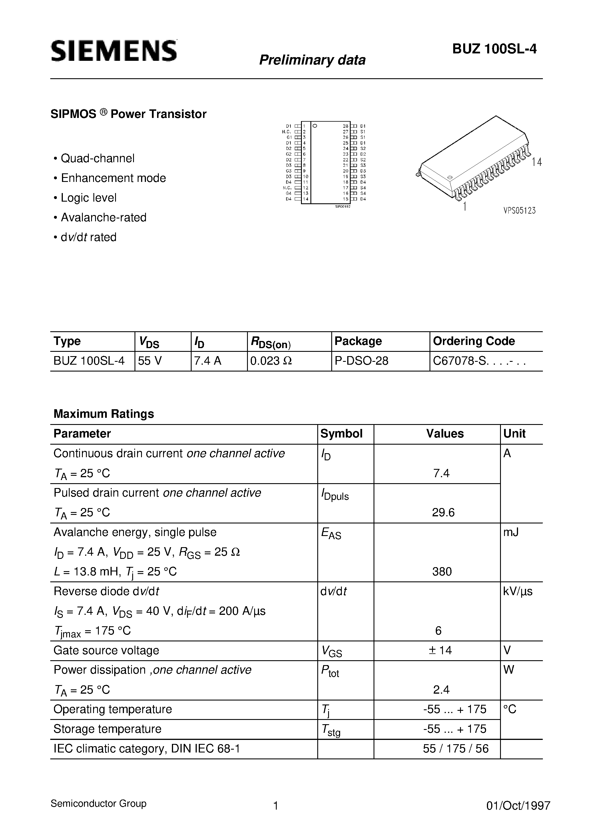 Datasheet BUZ100SL-4 page 1 Datasheet BUZ100SL-4 - SIPMOS Power Transistor (Quad-channel Enhancement mode Logic level Avalanche-rated d v/d t rated) page 1