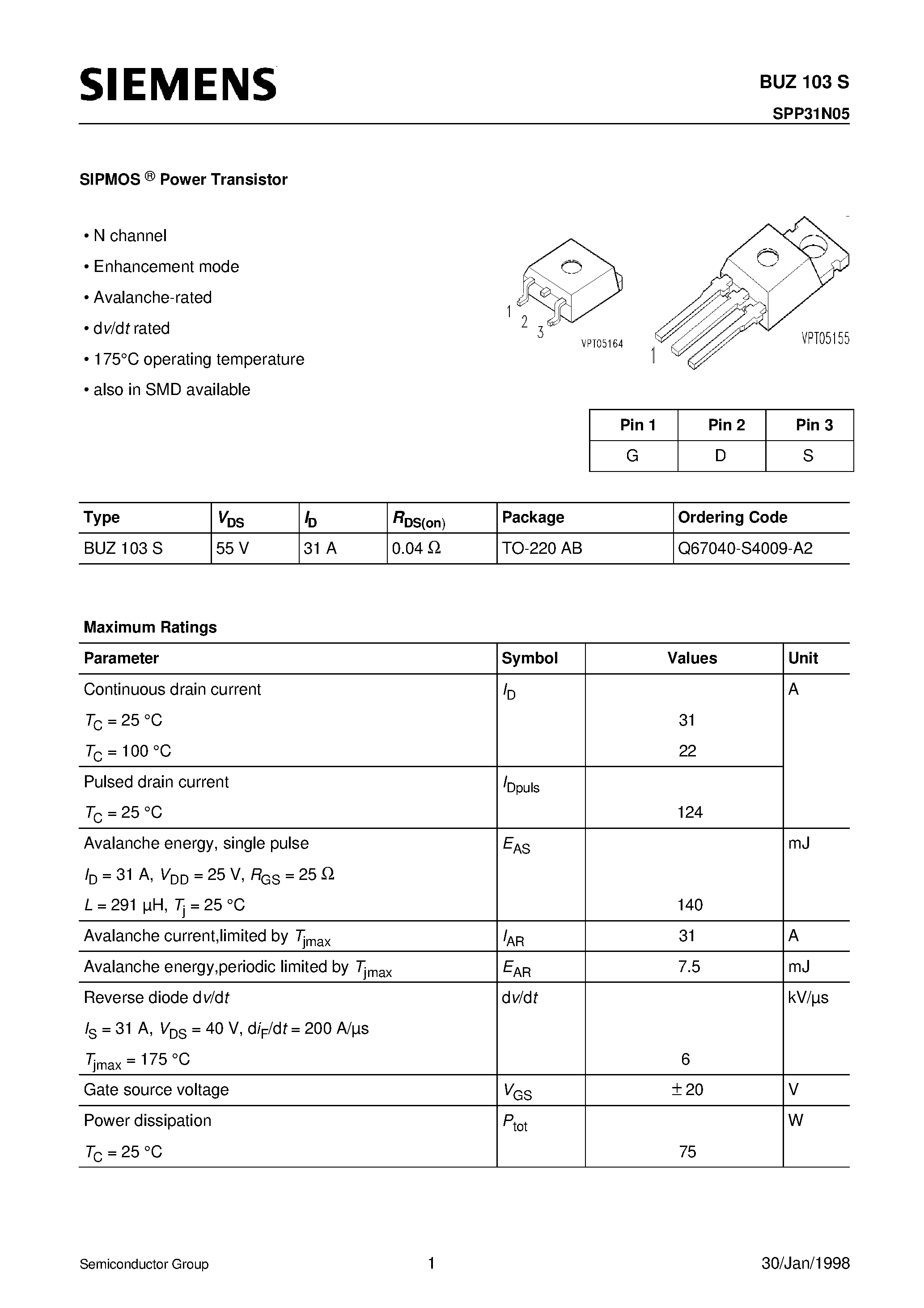 Datasheet BUZ103S page 1 Datasheet BUZ103S - SIPMOS Power Transistor (N channel Enhancement mode Avalanche-rated dv/dt rated 175C operating temperature) page 1