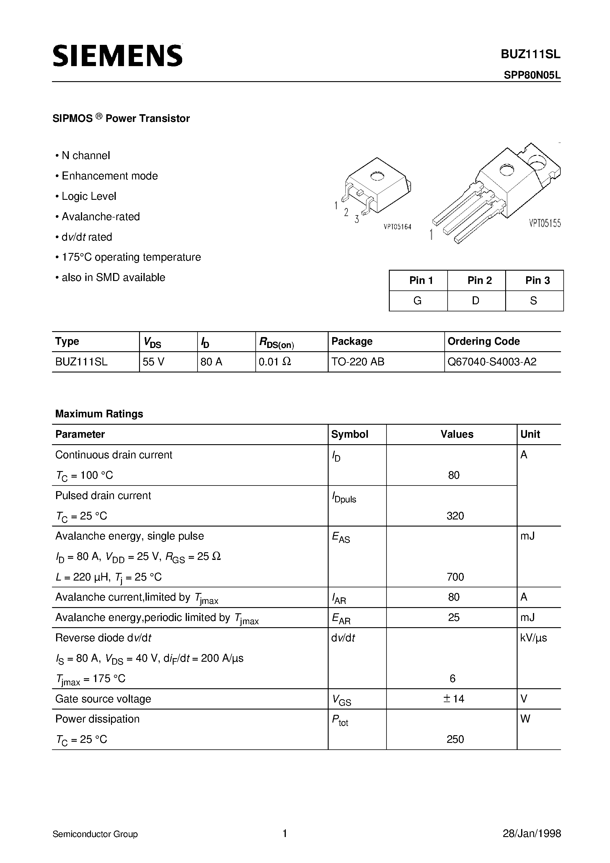 Datasheet BUZ111SL page 1 Datasheet BUZ111SL - SIPMOS Power Transistor (N channel Enhancement mode Logic Level Avalanche-rated dv/dt rated) page 1