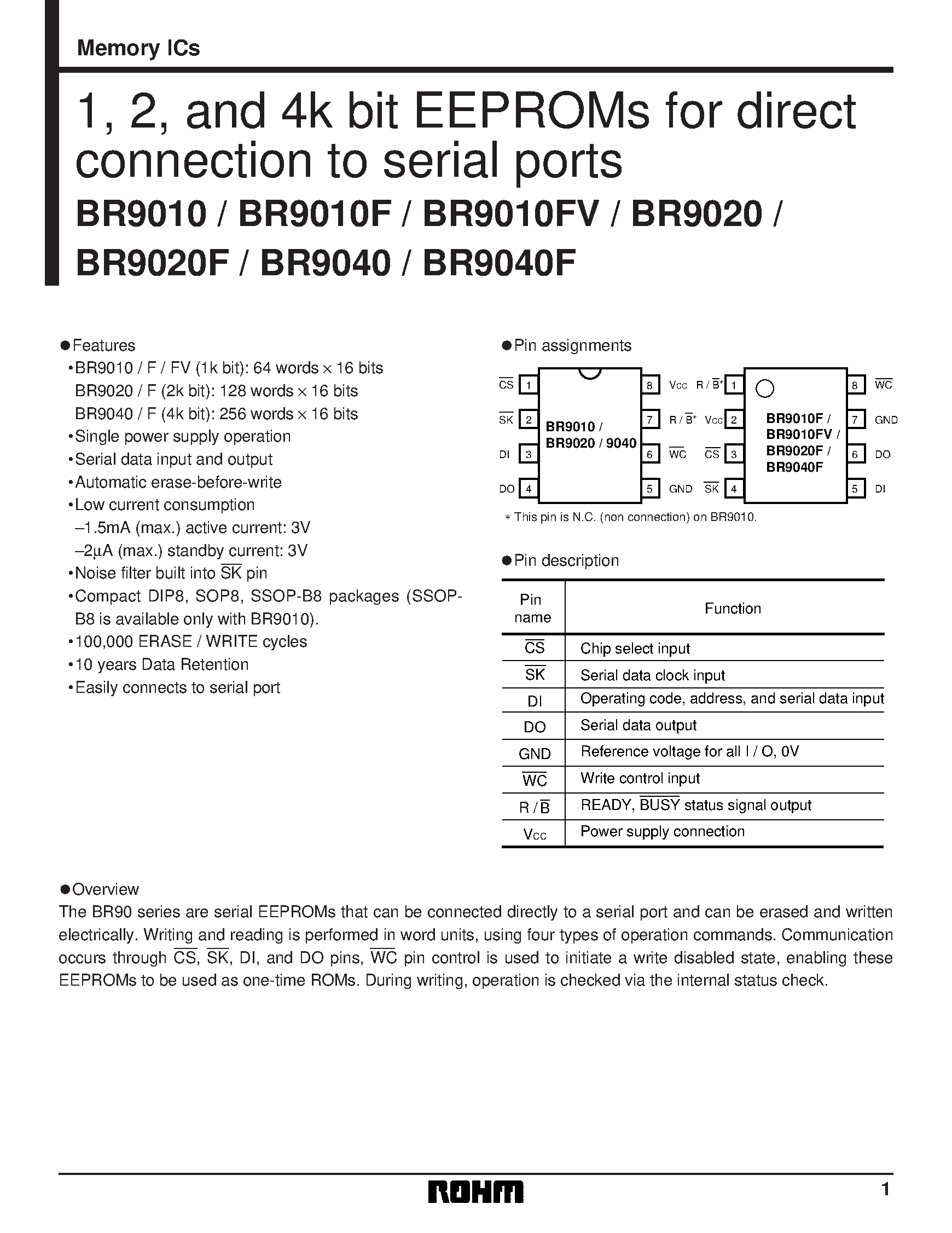Даташит на микросхему BR9010F страница 1 Даташит BR9010F - 1/ 2/ and 4k bit EEPROMs for direct connection to serial ports страница 1