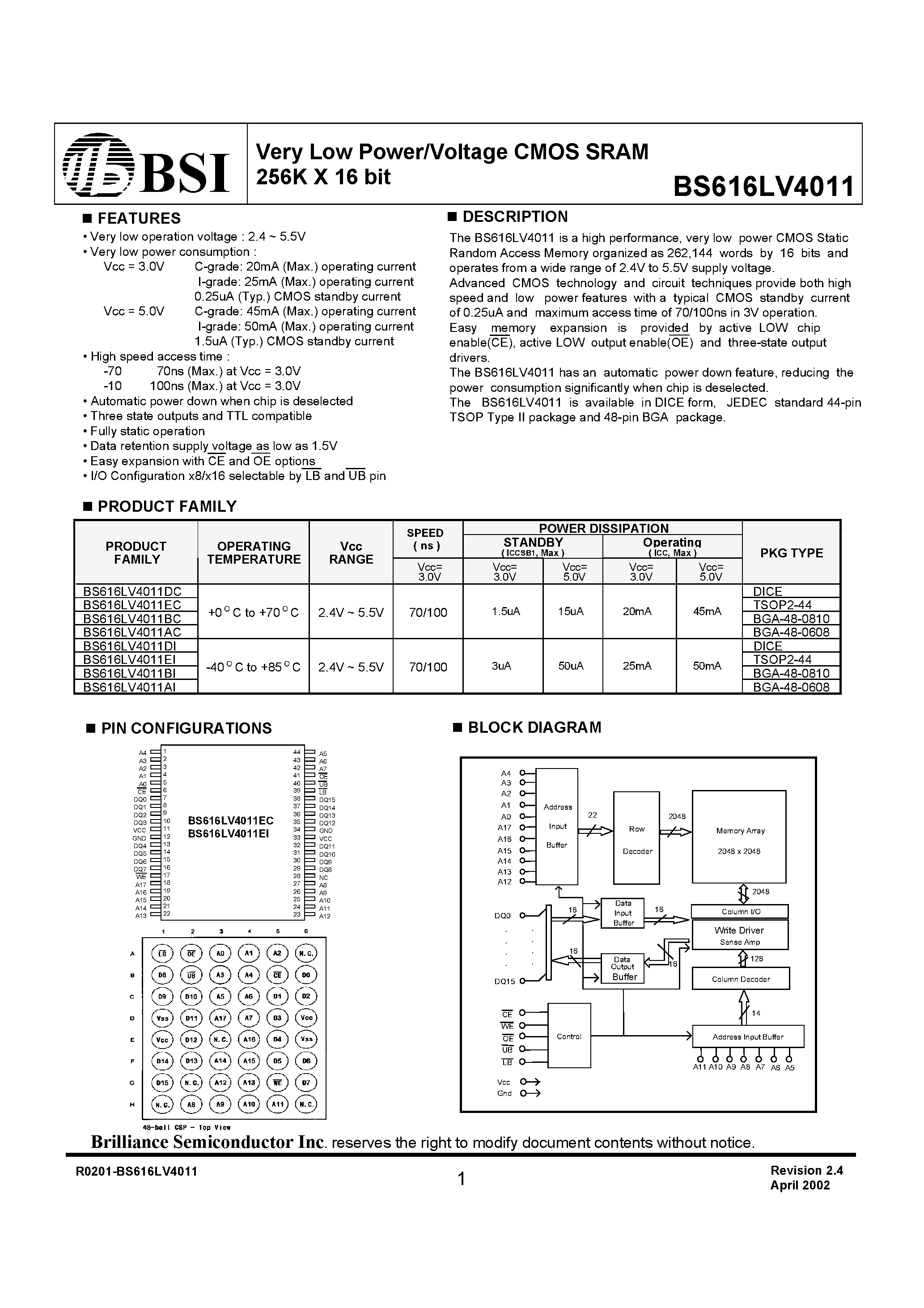Даташит на микросхему BS616LV4011DC страница 1 Даташит BS616LV4011DC - Very Low Power/Voltage CMOS SRAM 256K X 16 bit страница 1