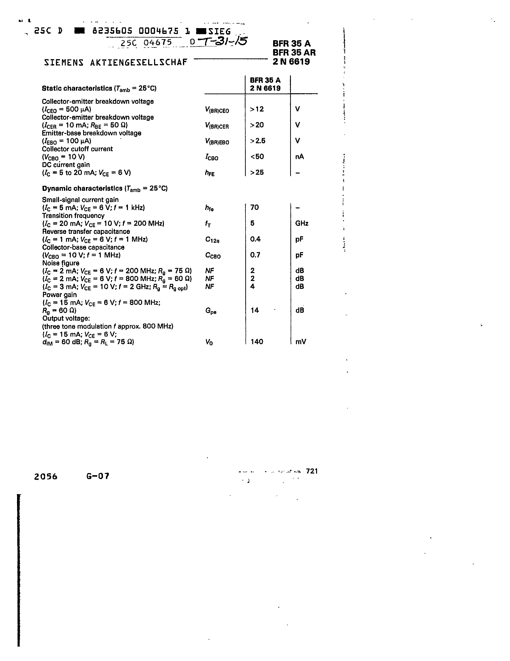 Datasheet BFR35 page 2 Datasheet BFR35 - NPN Silicon RF Transistor (For low distortion broadband amplifiers and oscillators up to 2GHz at collector currents from 0.5mA to 20mA) page 2