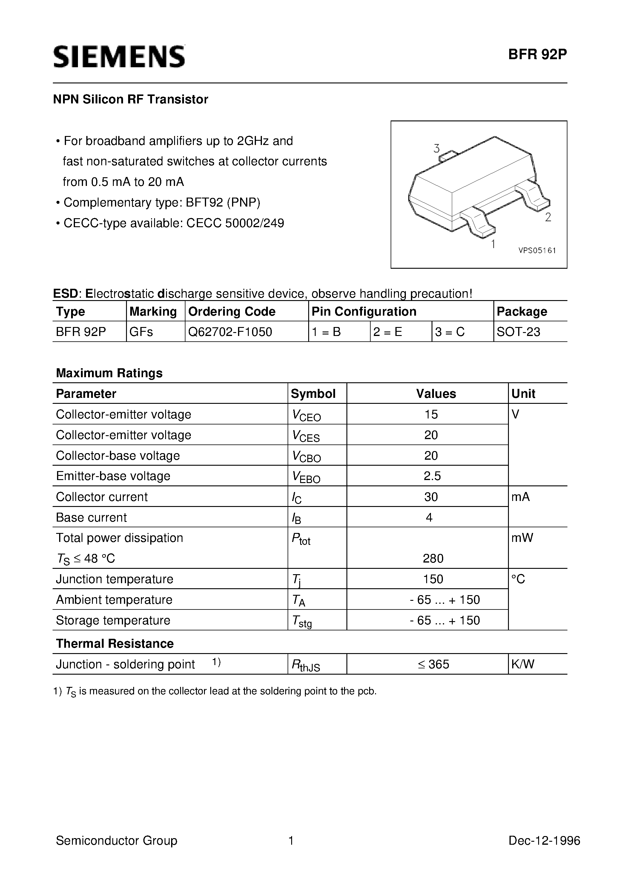 Даташит на микросхему BFR92P страница 1 Даташит BFR92P - NPN Silicon RF Transistor (For broadband amplifiers up to 2GHz and fast non-saturated switches at collector currents from 0.5 mA to 20 mA) страница 1