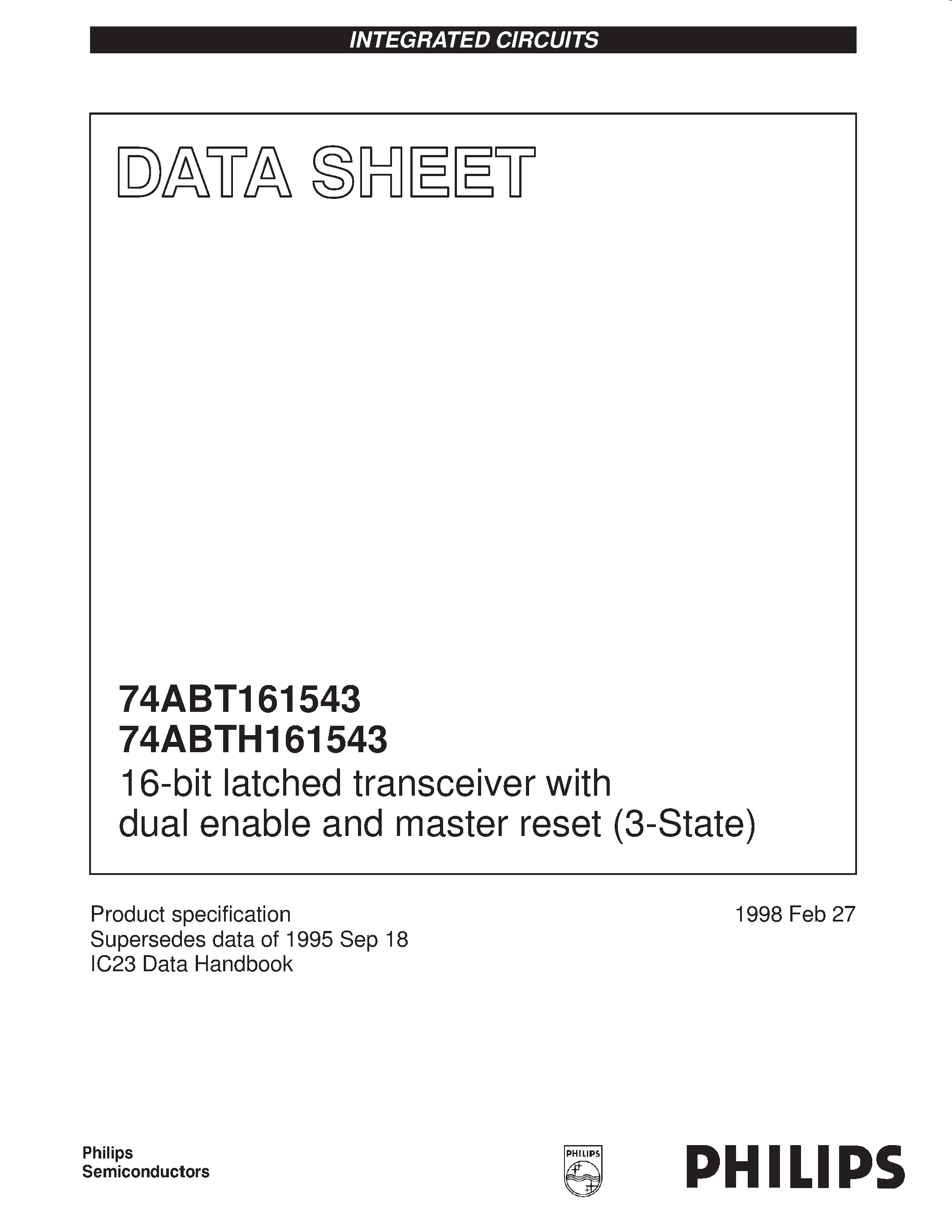 Datasheet BH161543DGG page 1 Datasheet BH161543DGG - 16-bit latched transceiver with dual enable and master reset 3-State page 1
