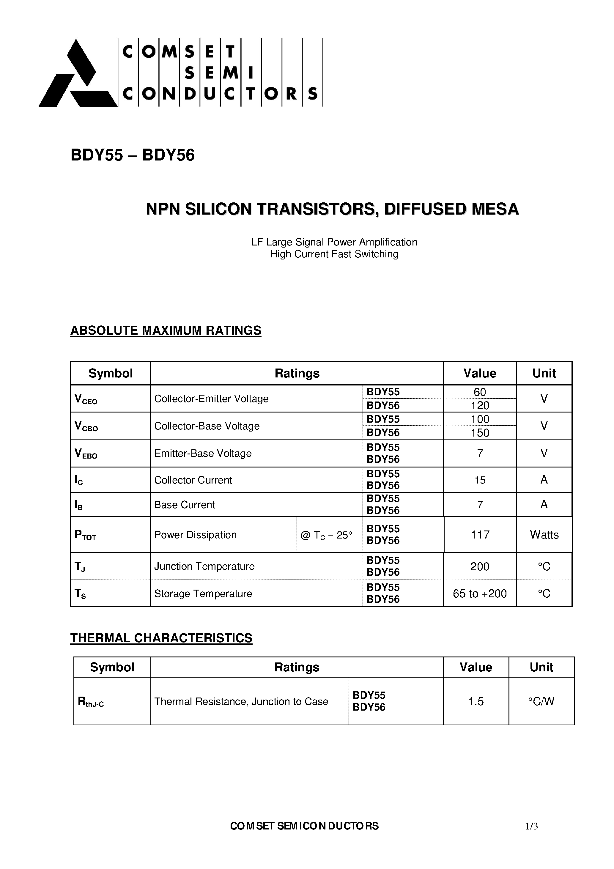 Даташит на микросхему BDY56 страница 1 Даташит BDY56 - NPNSILICON TRANSISTORS/ DIFFUSED MESA(LF Large Signal Power Amplificational High Current Fast Switching) страница 1