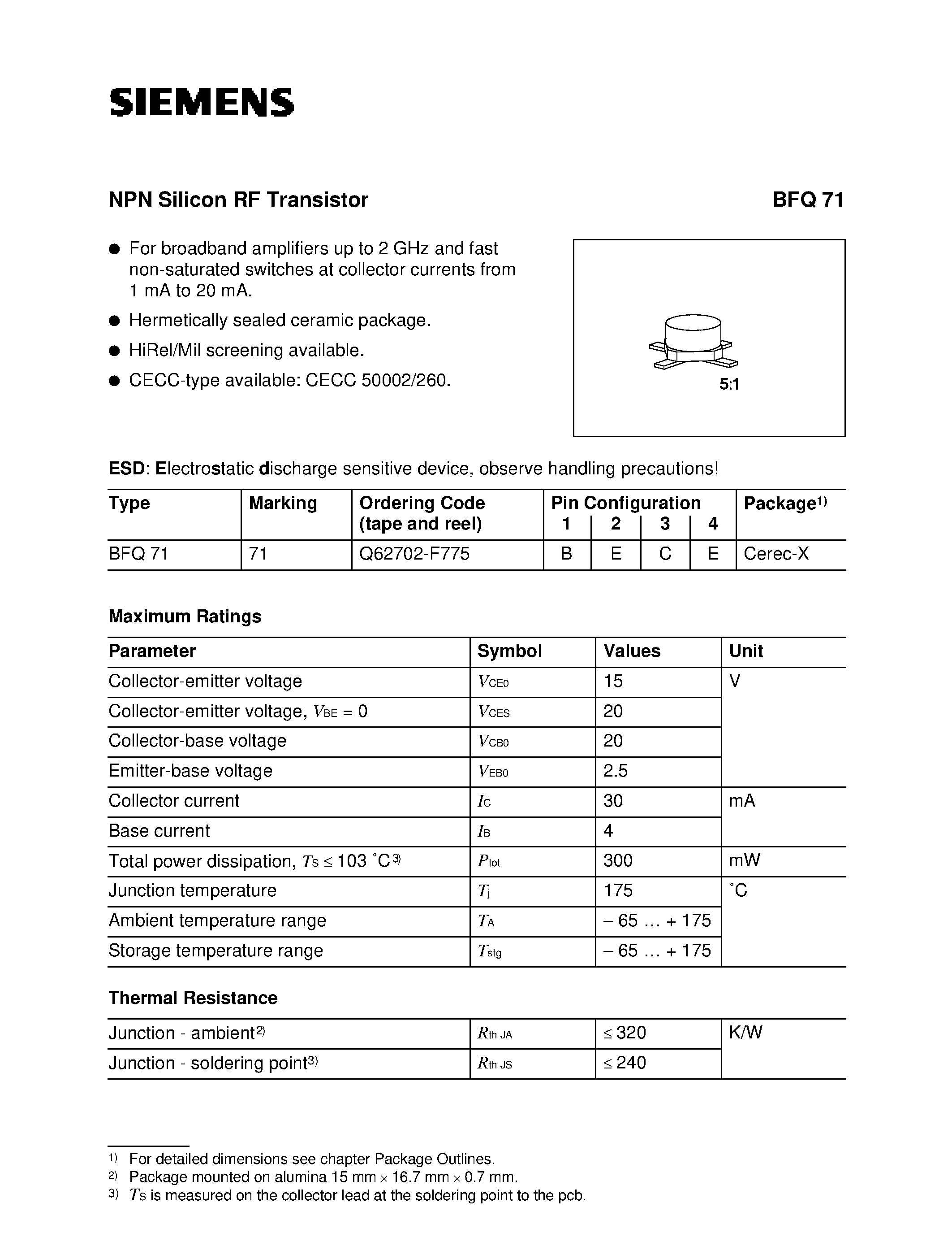 Даташит на микросхему BFQ71 страница 1 Даташит BFQ71 - NPN Silicon RF Transistor (For broadband amplifiers up to 2 GHz and fast non-saturated switches at collector currents from 1 mA to 20 mA.) страница 1