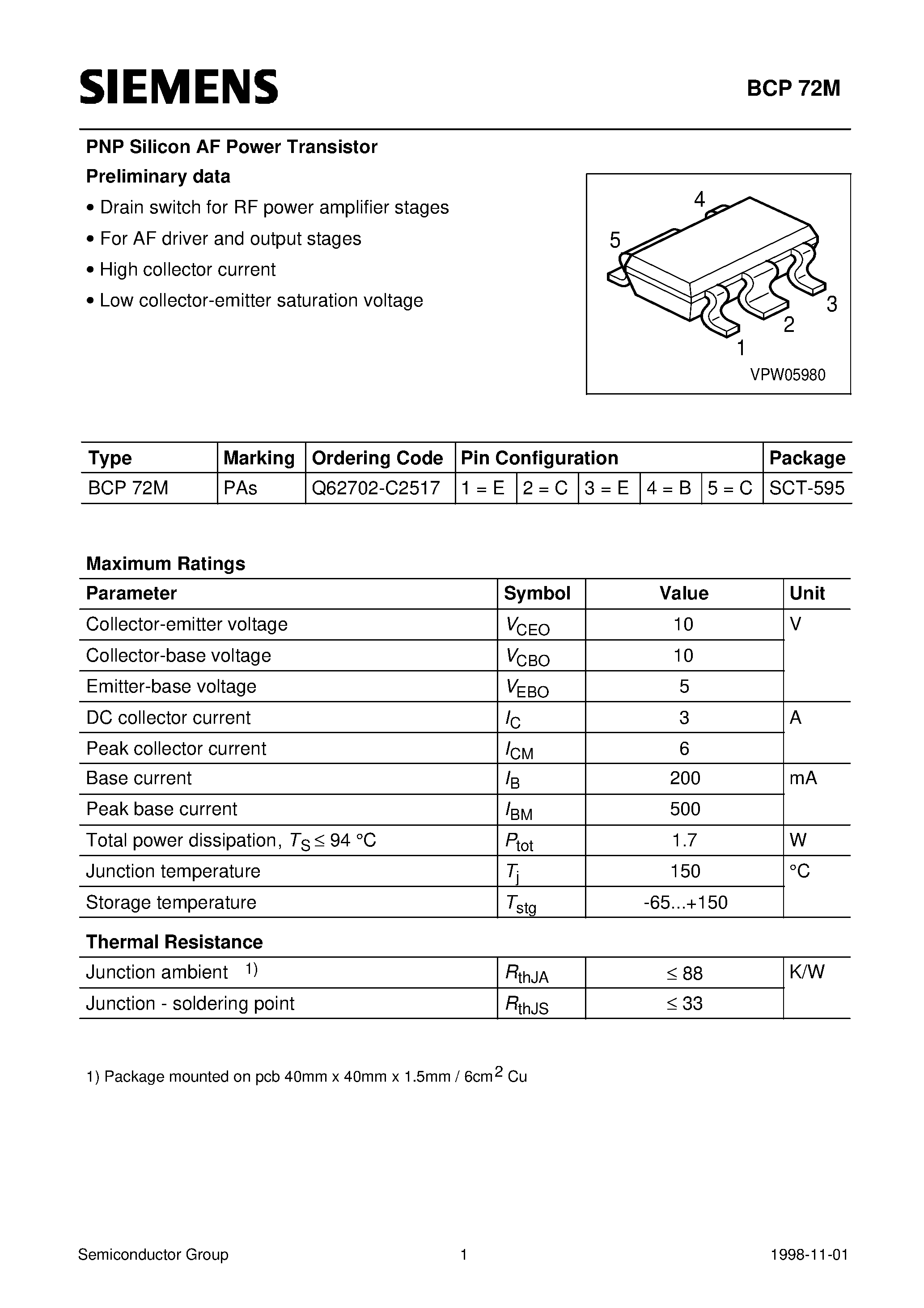 Даташит на микросхему BCP72M страница 1 Даташит BCP72M - PNP Silicon AF Power Transistor (Drain switch for RF power amplifier stages For AF driver and output stages High collector current) страница 1