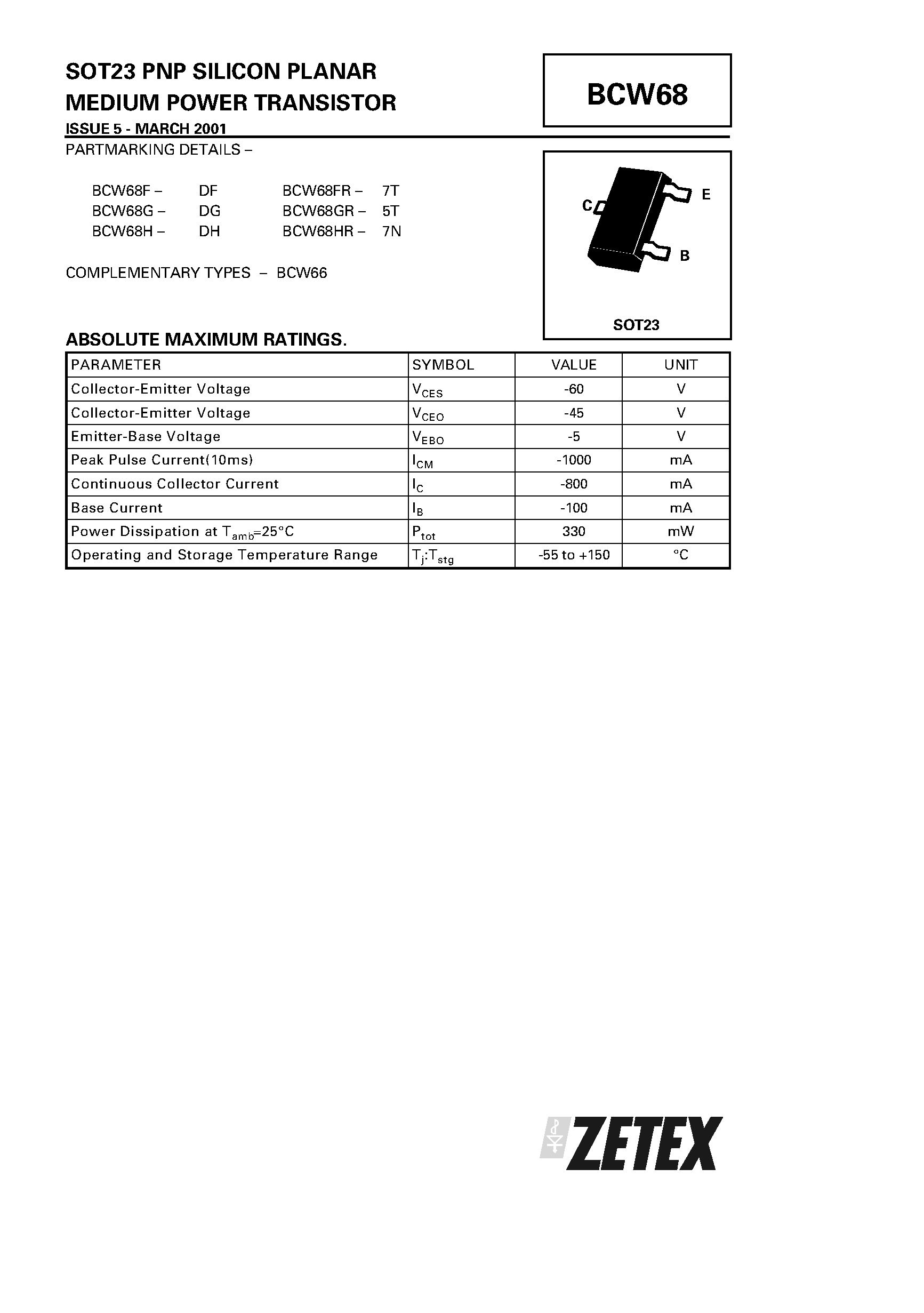 Datasheet BCW68F page 1 Datasheet BCW68F - PNP SILICON PLANAR MEDIUM POWER TRANSISTOR page 1