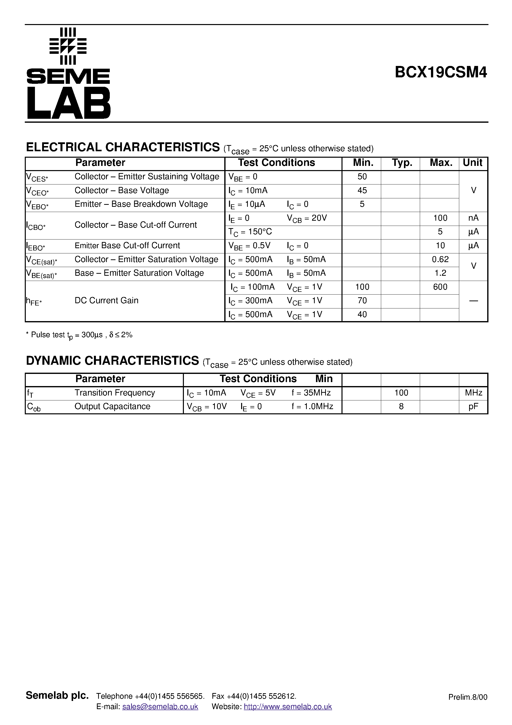 Даташит на микросхему BCX19CSM4 страница 2 Даташит BCX19CSM4 - GENERAL PURPOSE NPN TRANSISTOR IN A HERMETICALLY SEALED CERAMIC SURFACE MOUNT PACKAGE FOR HIGH RELIABILITY APPLICATIONS страница 2