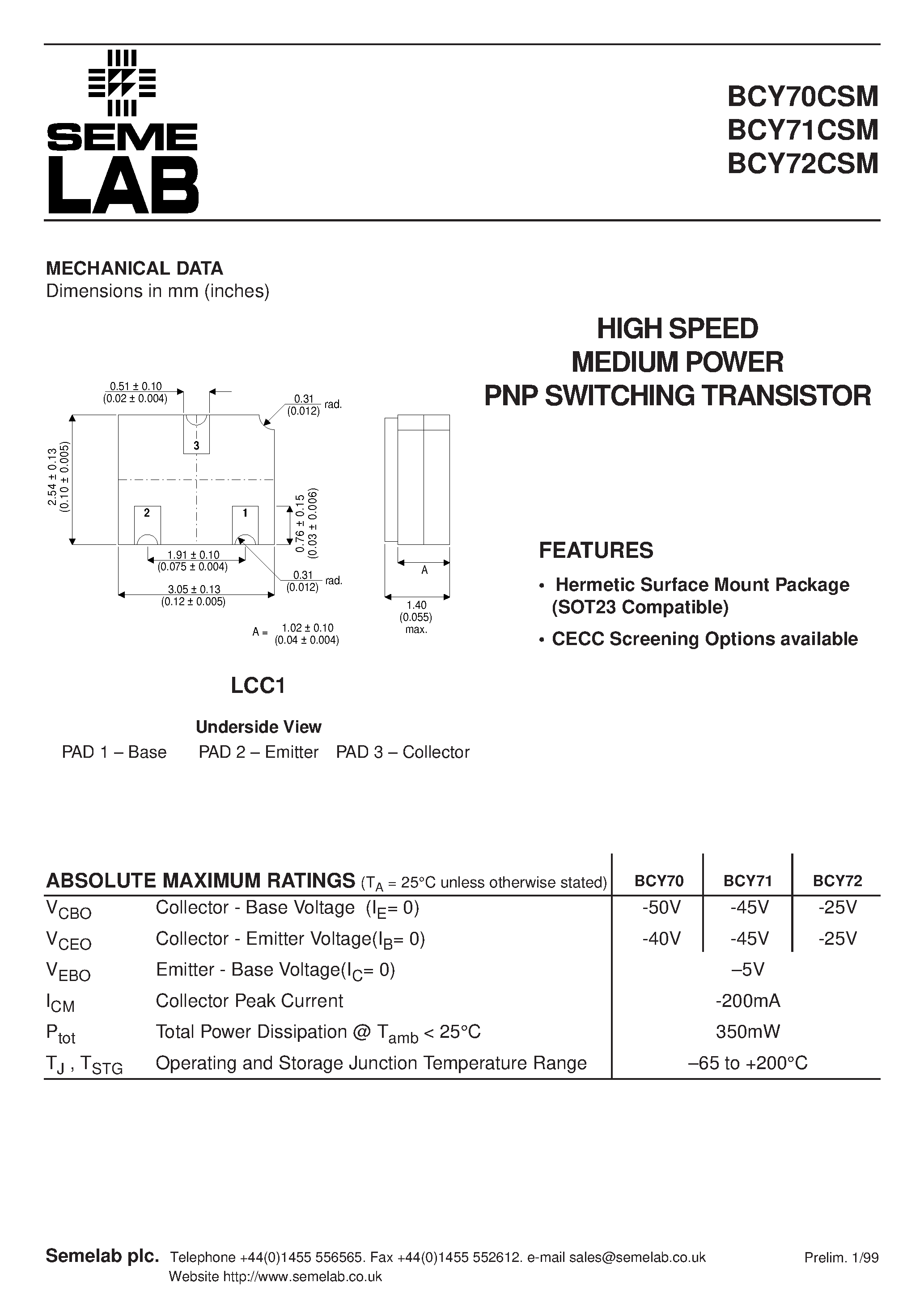 Даташит на микросхему BCY70CSM страница 1 Даташит BCY70CSM - HIGH SPEED MEDIUM POWER PNP SWITCHING TRANSISTOR страница 1