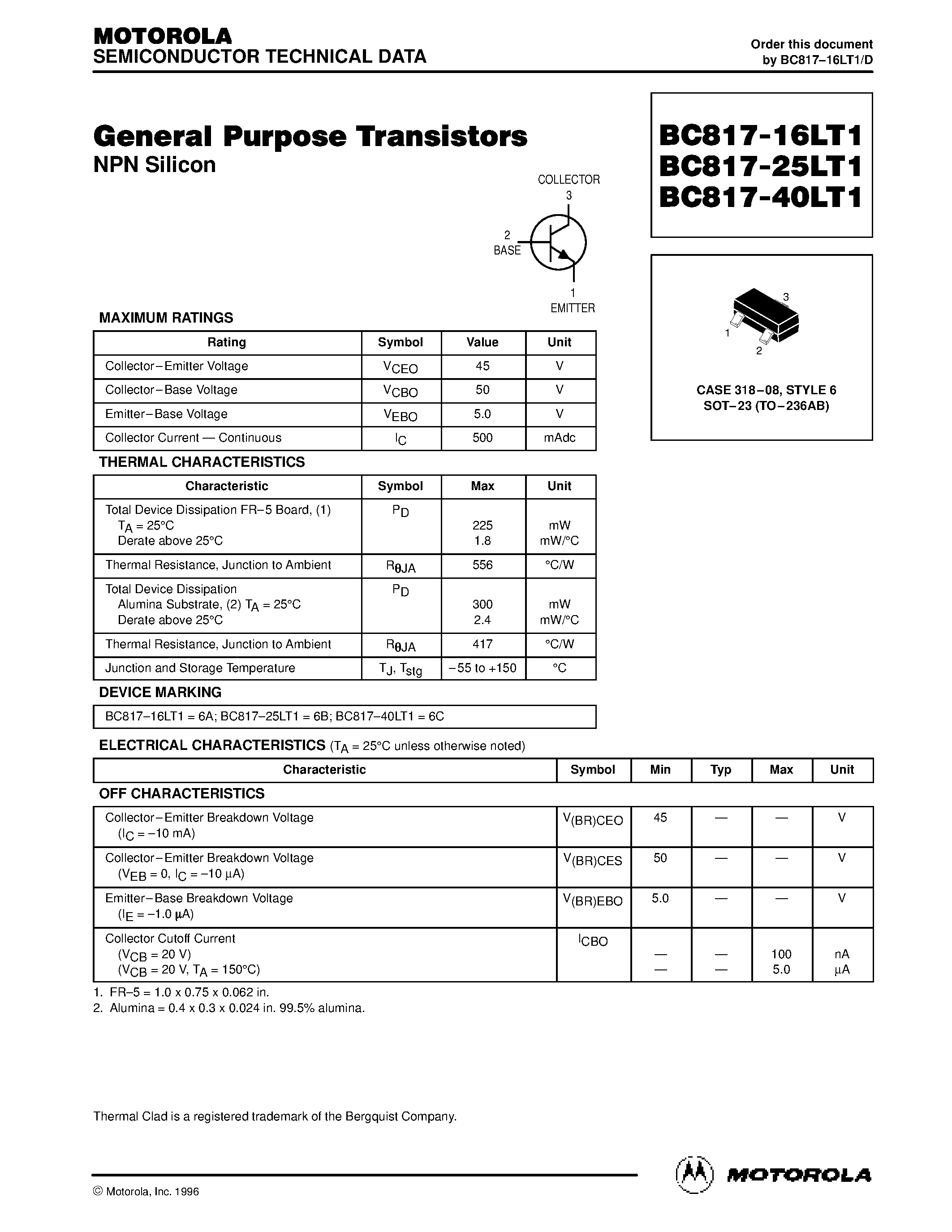 Datasheet BC817-16LT1 page 1 Datasheet BC817-16LT1 - CASE 318-08/ STYLE 6 SOT-23 (TO-236AB) page 1