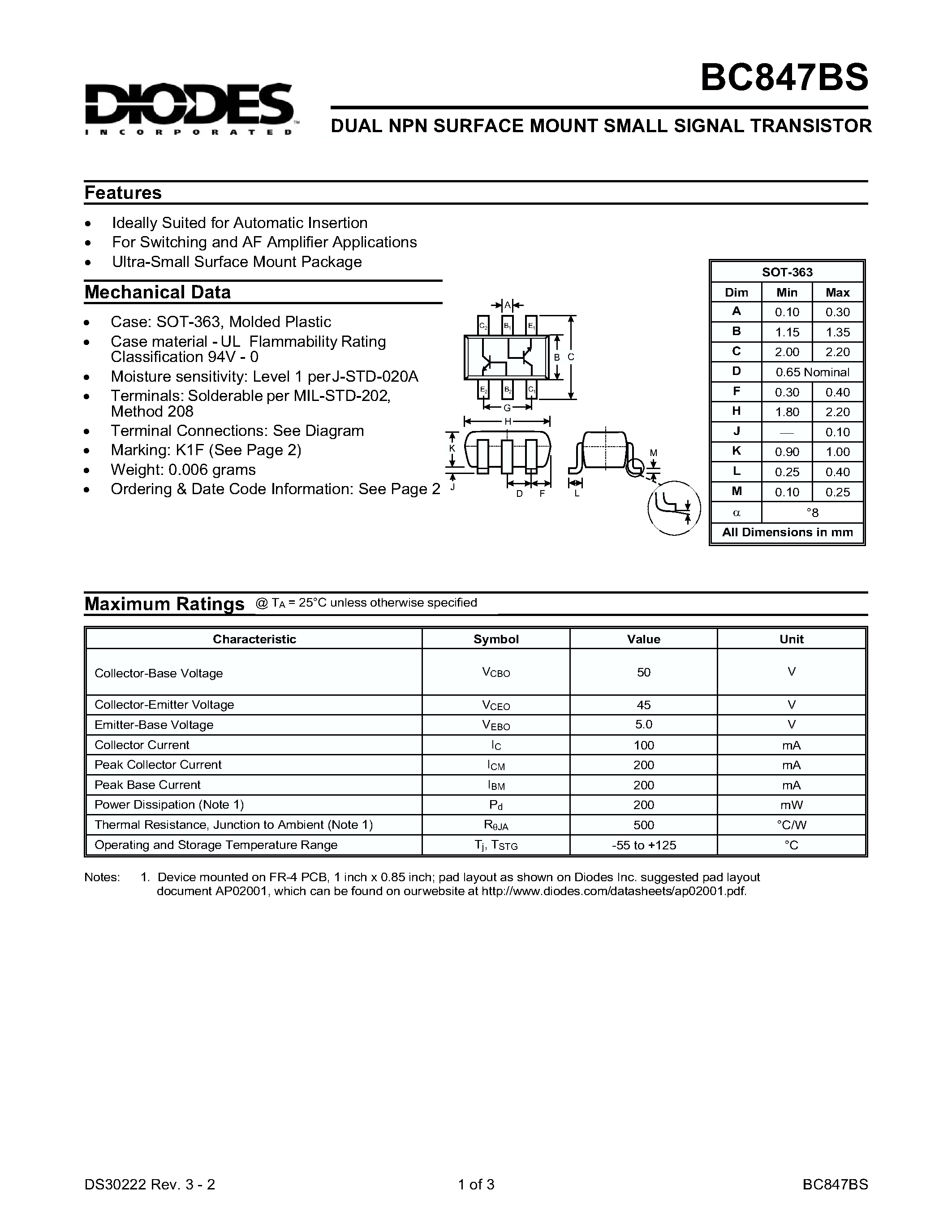 Datasheet BC847BS-7 page 1 Datasheet BC847BS-7 - DUAL NPN SURFACE MOUNT SMALL SIGNAL TRANSISTOR page 1