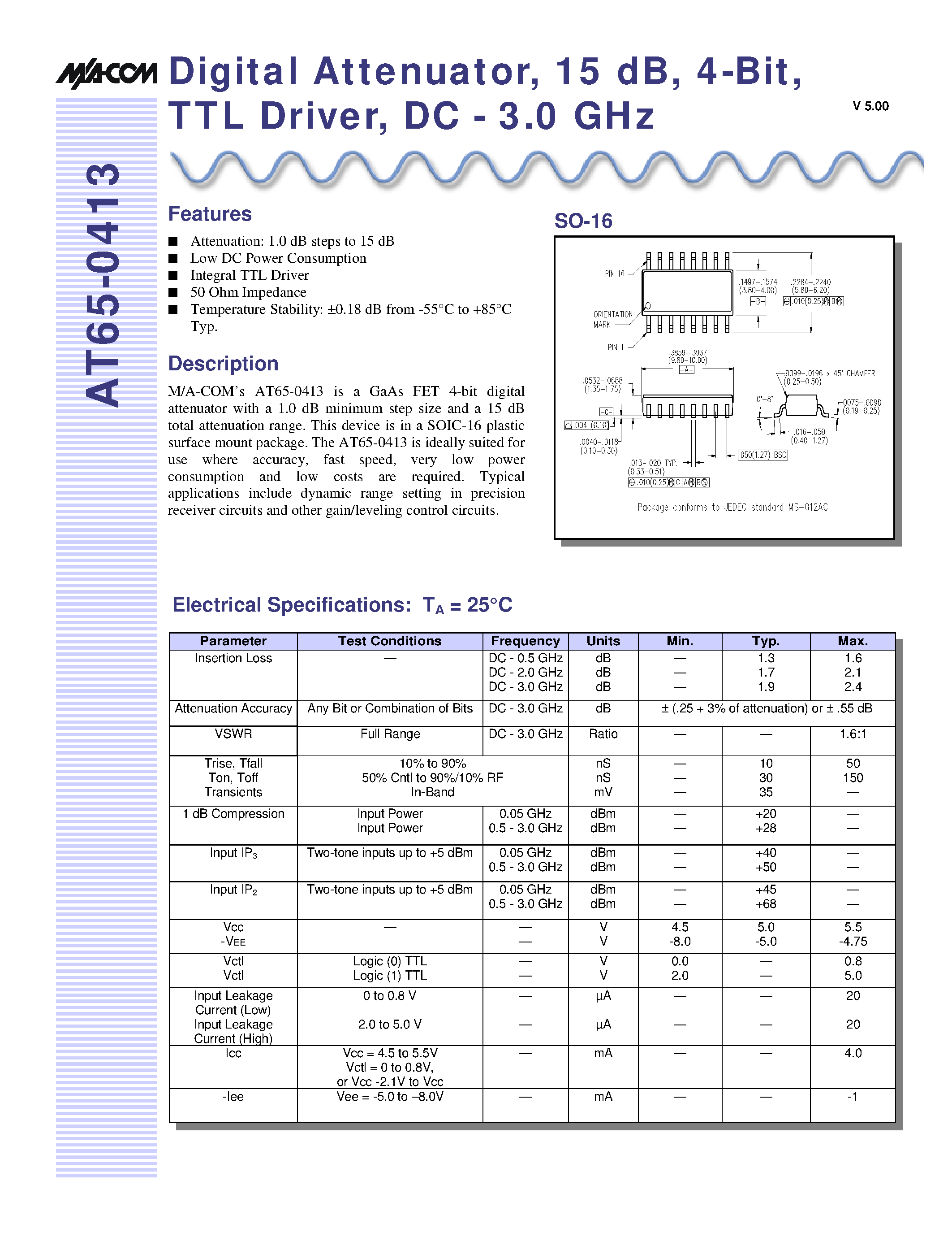 Даташит AT65-0413-TB - Digital Attenuator/ 15 dB/ 4-Bit/ TTL Driver/ DC - 3.0 GHz страница 1