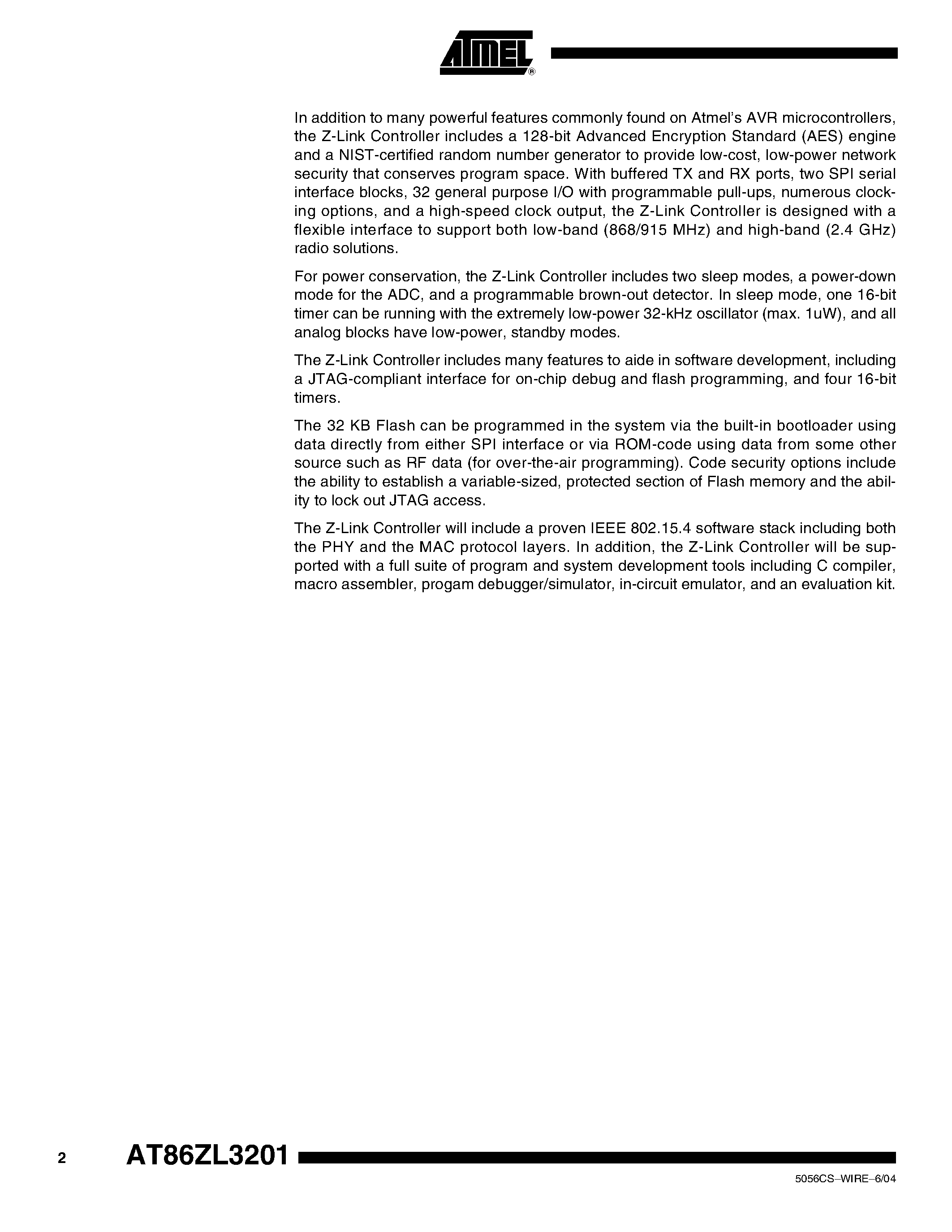 Datasheet AT86ZL3201 page 2 Datasheet AT86ZL3201 - AT86ZL3201 Z-Link Controller Customized for IEEE 802.15.4 and ZigBee Wireless Systems page 2